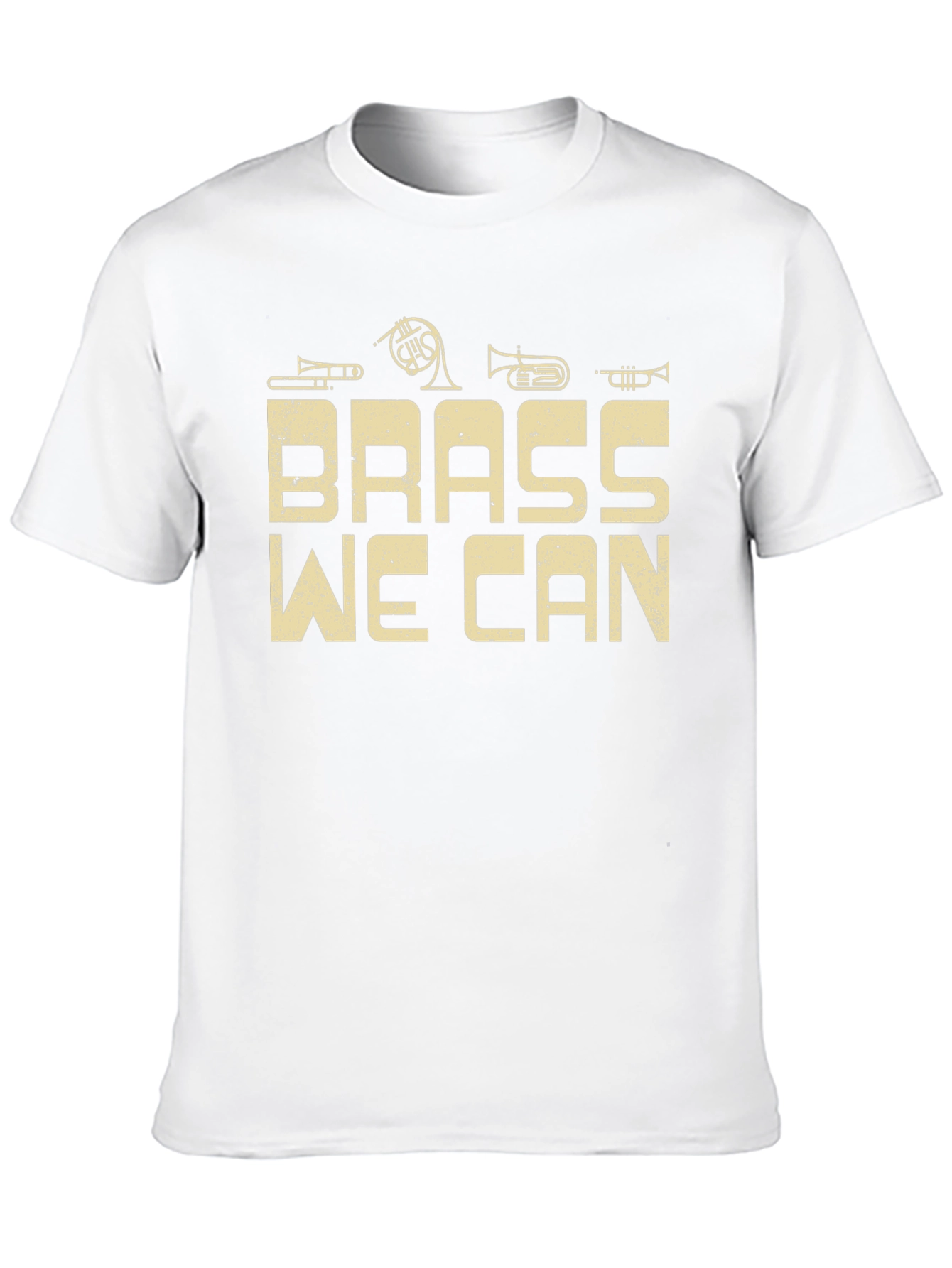 Brass We Can T-Shirt Music Band Tee