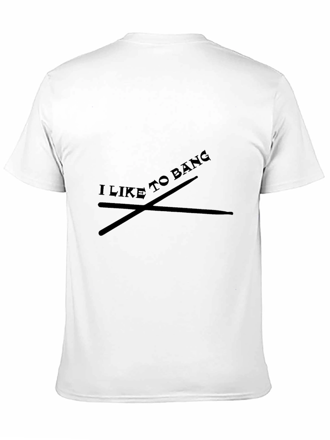 I Like To Bang Drummer T-Shirt