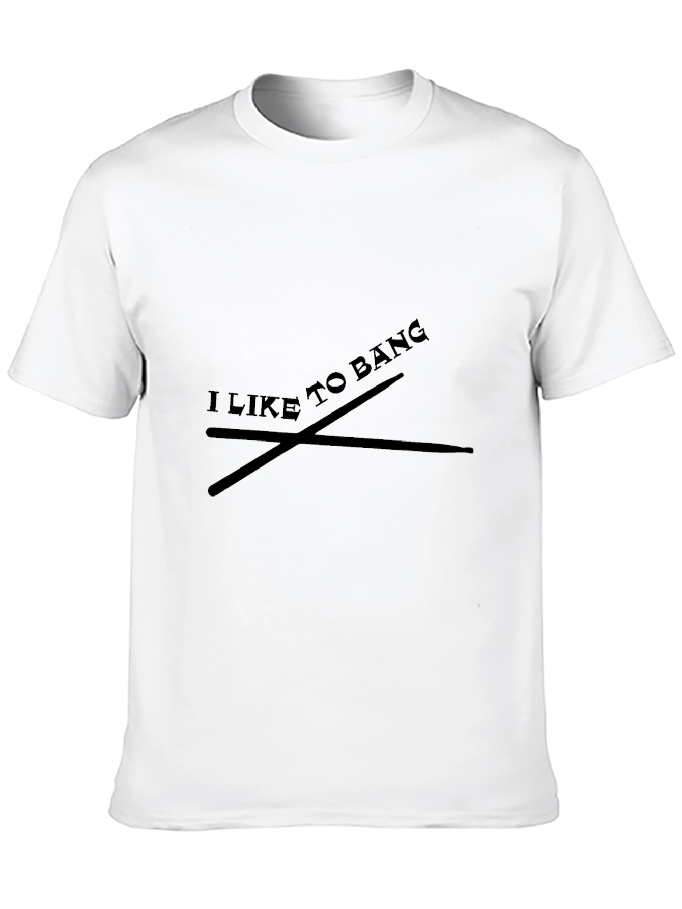 I Like To Bang Drummer T-Shirt