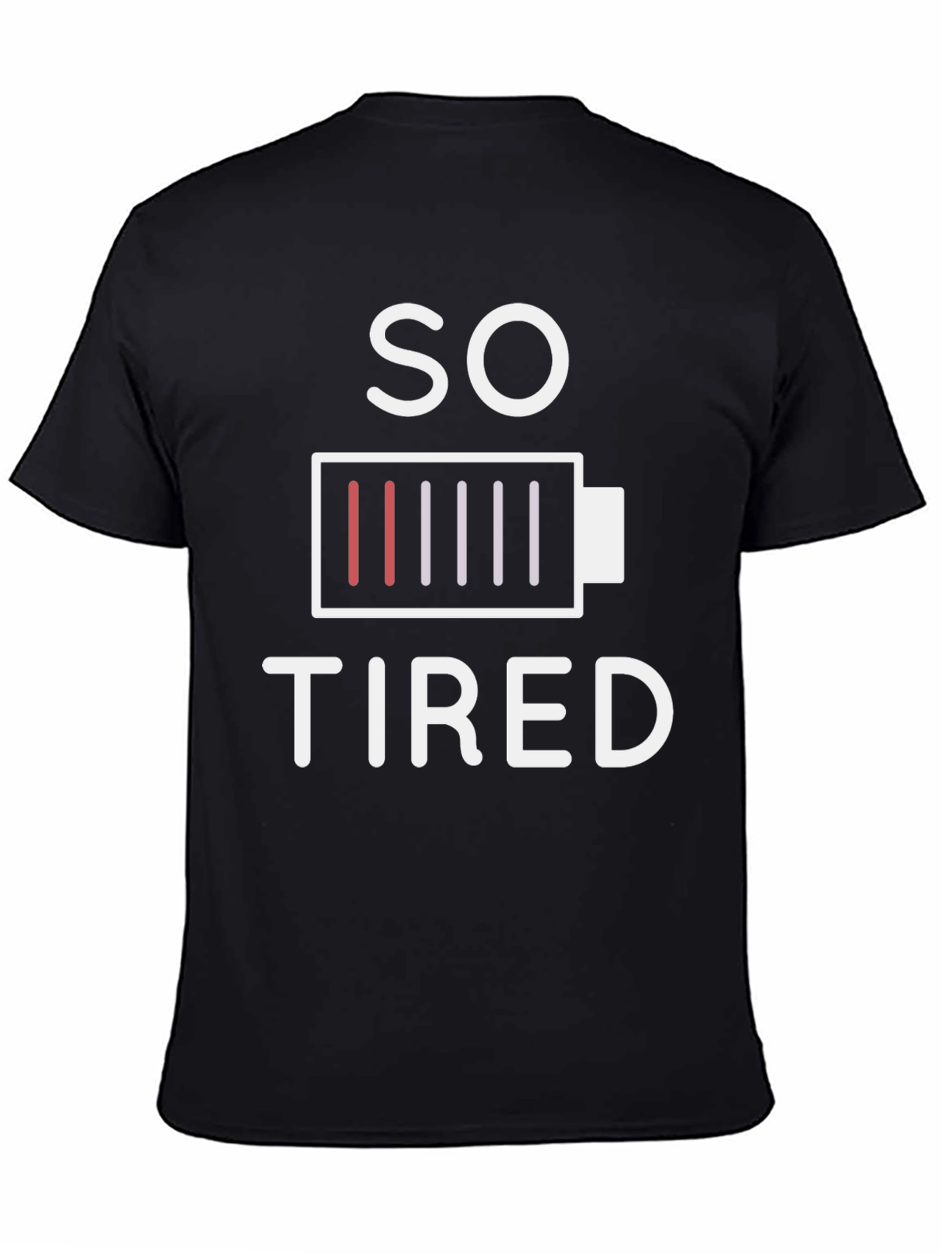 So Tired Graphic T-Shirt - Low Battery Design