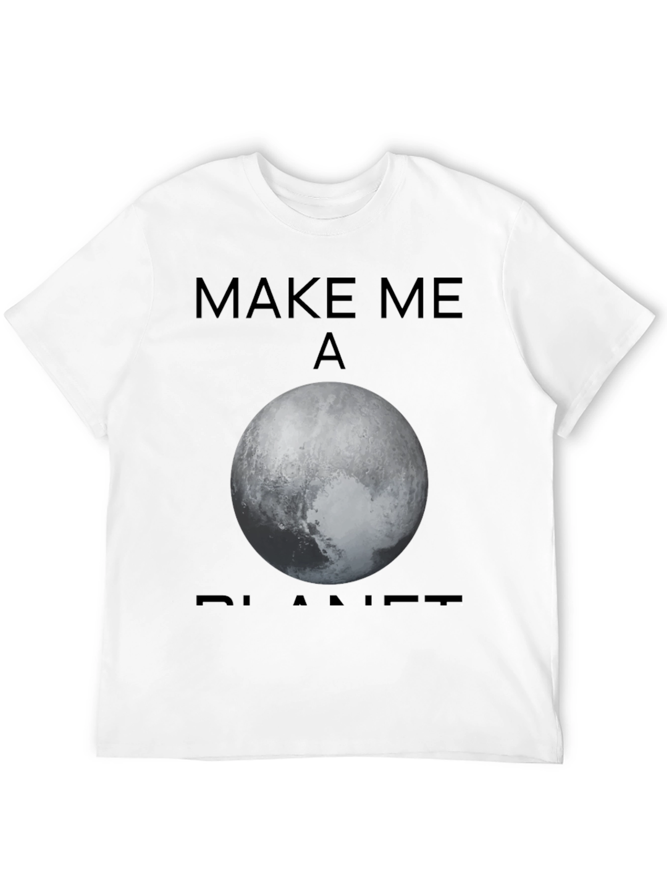 Make Me A Planet Graphic T-Shirt