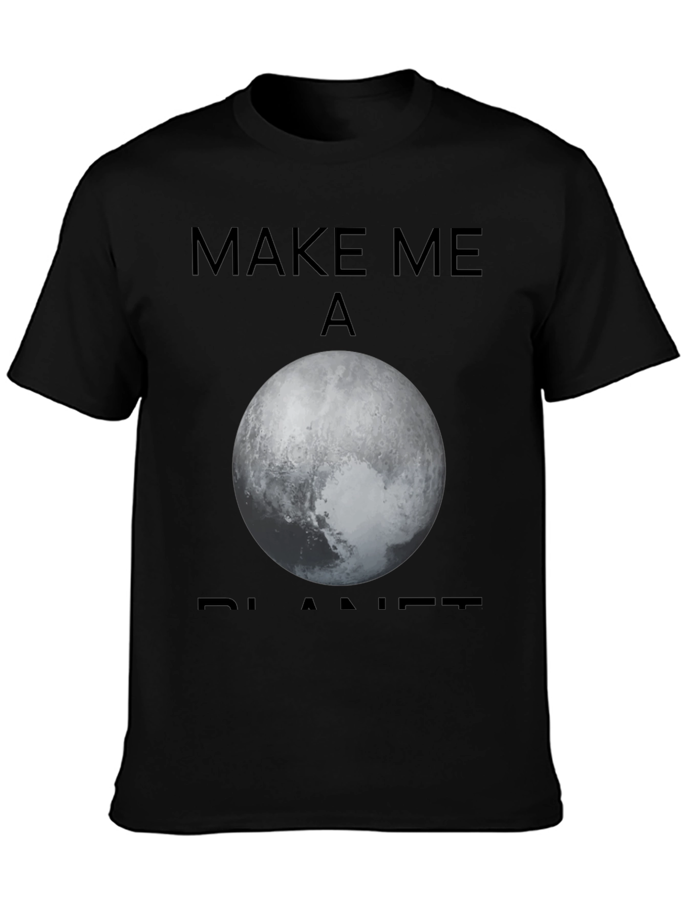 Make Me A Planet Graphic T-Shirt