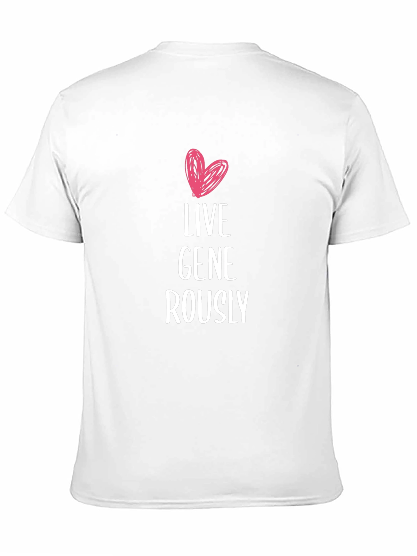 Live Generously T-Shirt - Heart Design