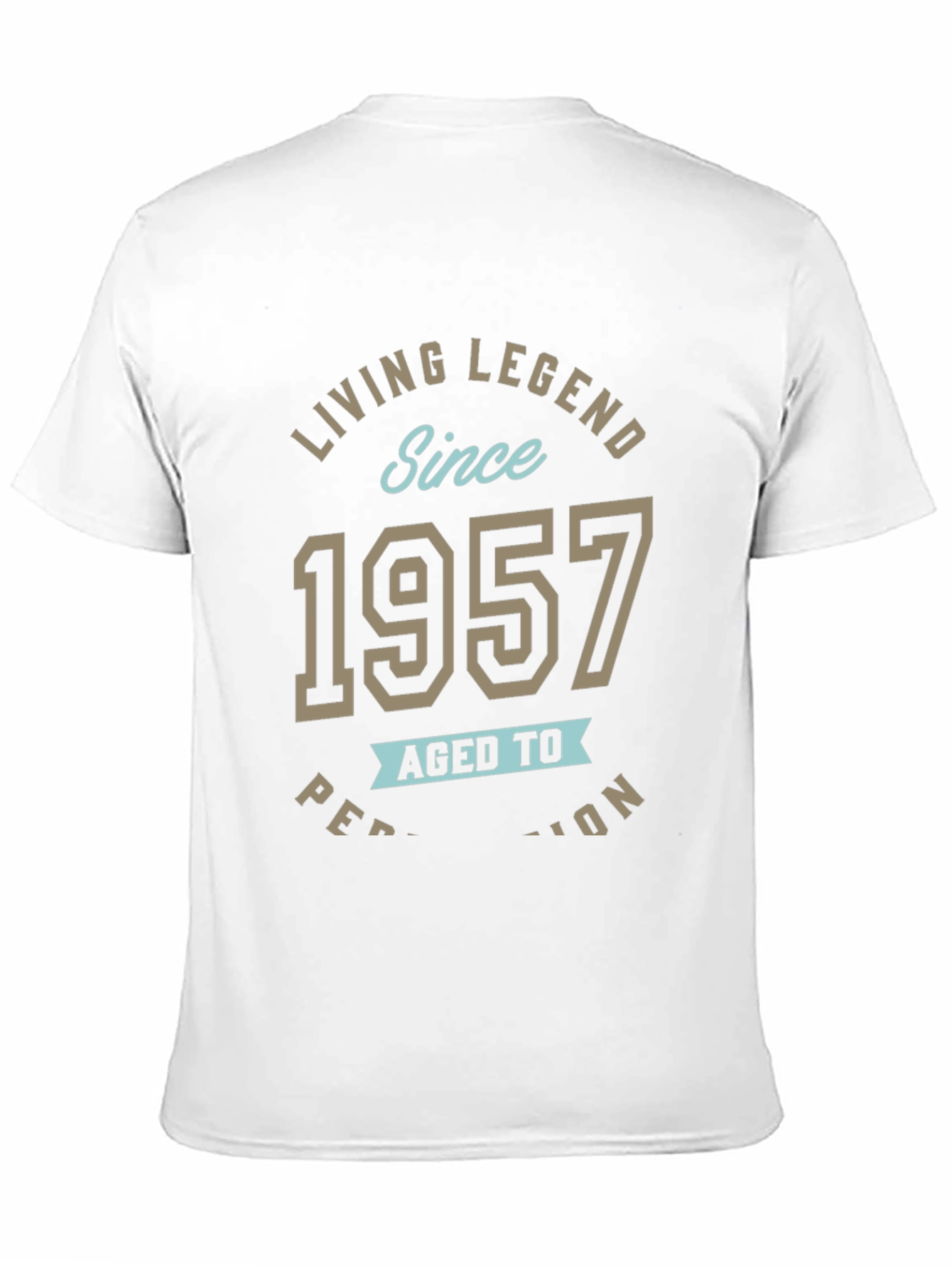 Living Legend Since 1957 Aged to Perfection T-Shirt
