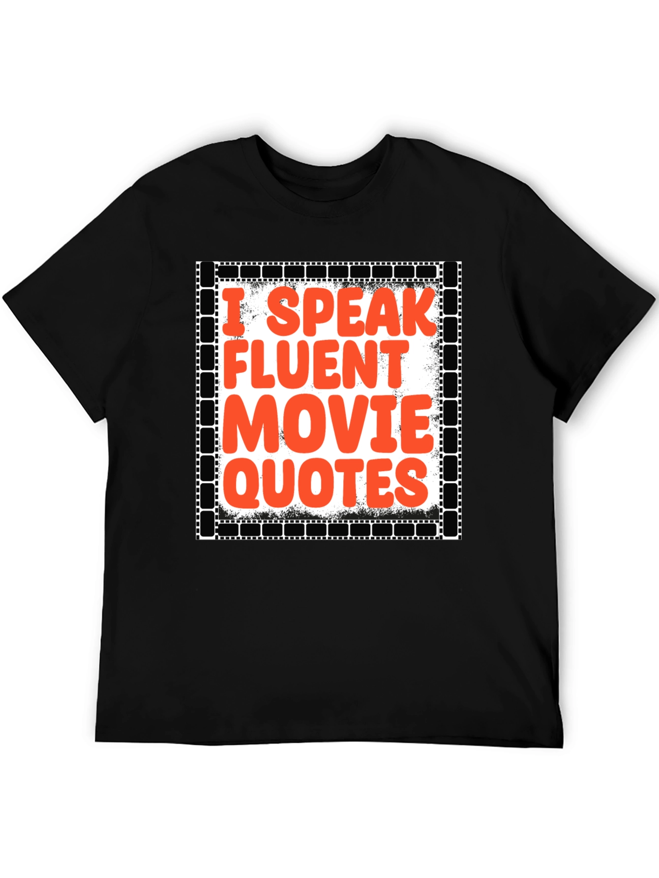 Movie Buff T-Shirt - I Speak Fluent Movie Quotes
