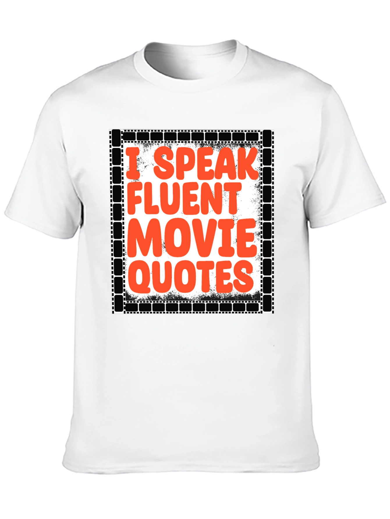 Movie Buff T-Shirt - I Speak Fluent Movie Quotes