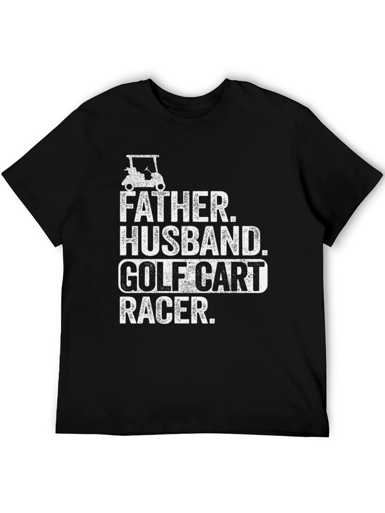 Father Husband Golf Cart Racer Graphic Tee