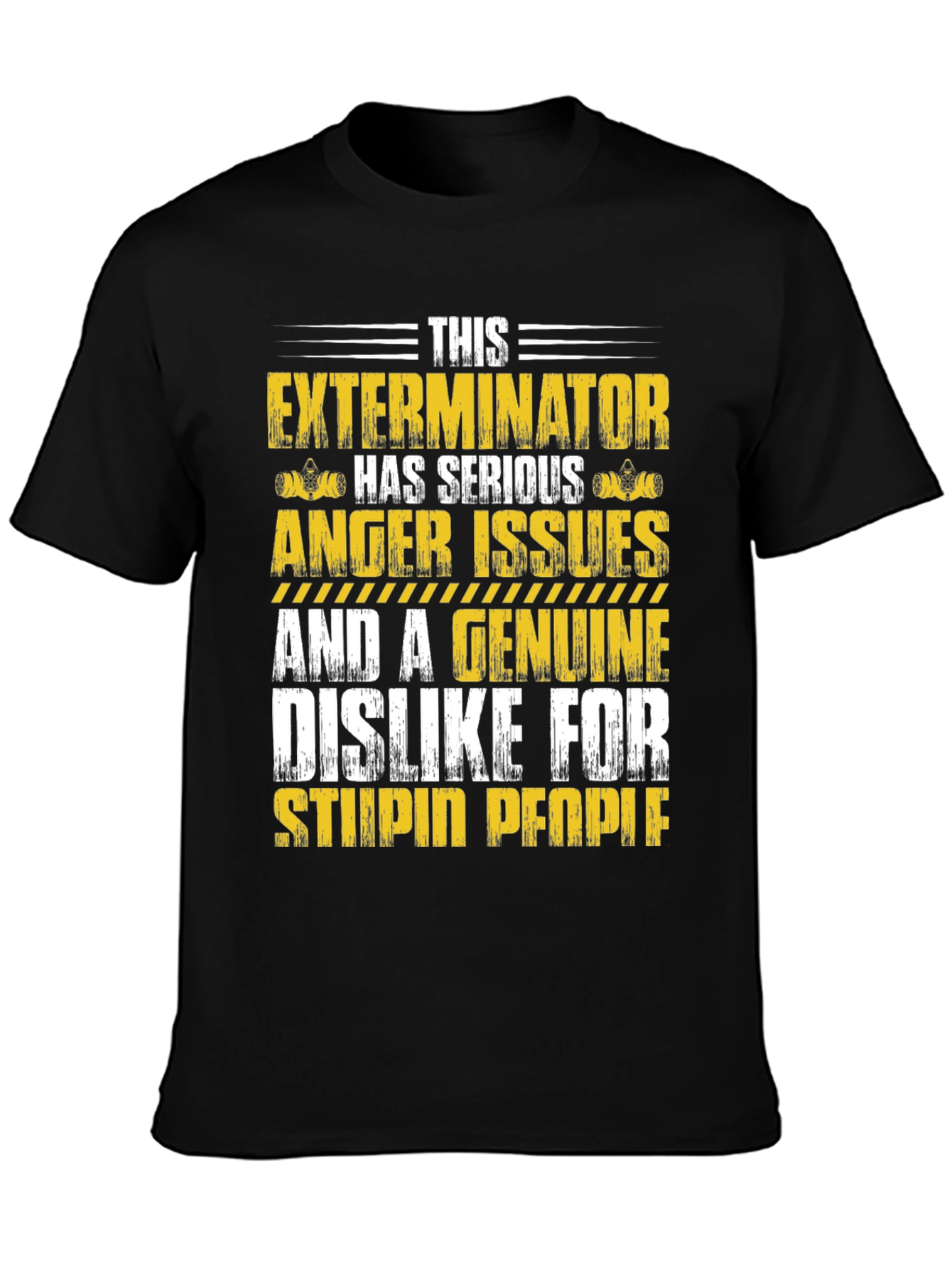 Exterminator Anger Issues Graphic Tee