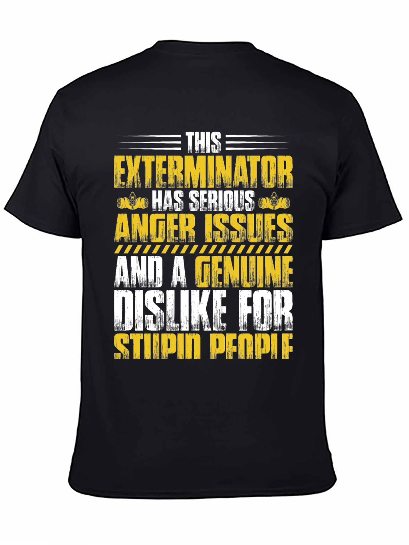 Exterminator Anger Issues Graphic Tee