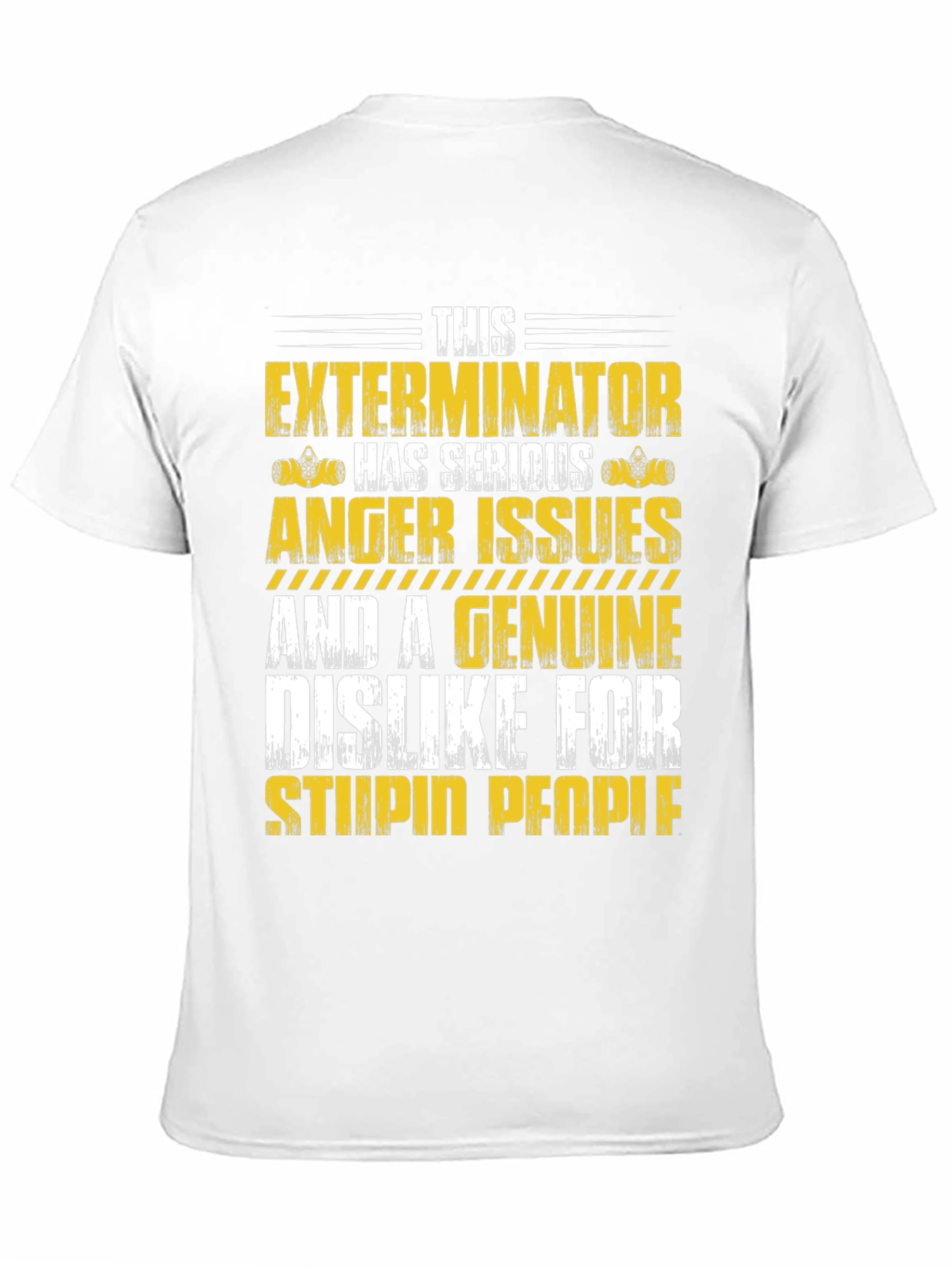 Exterminator Anger Issues Graphic Tee