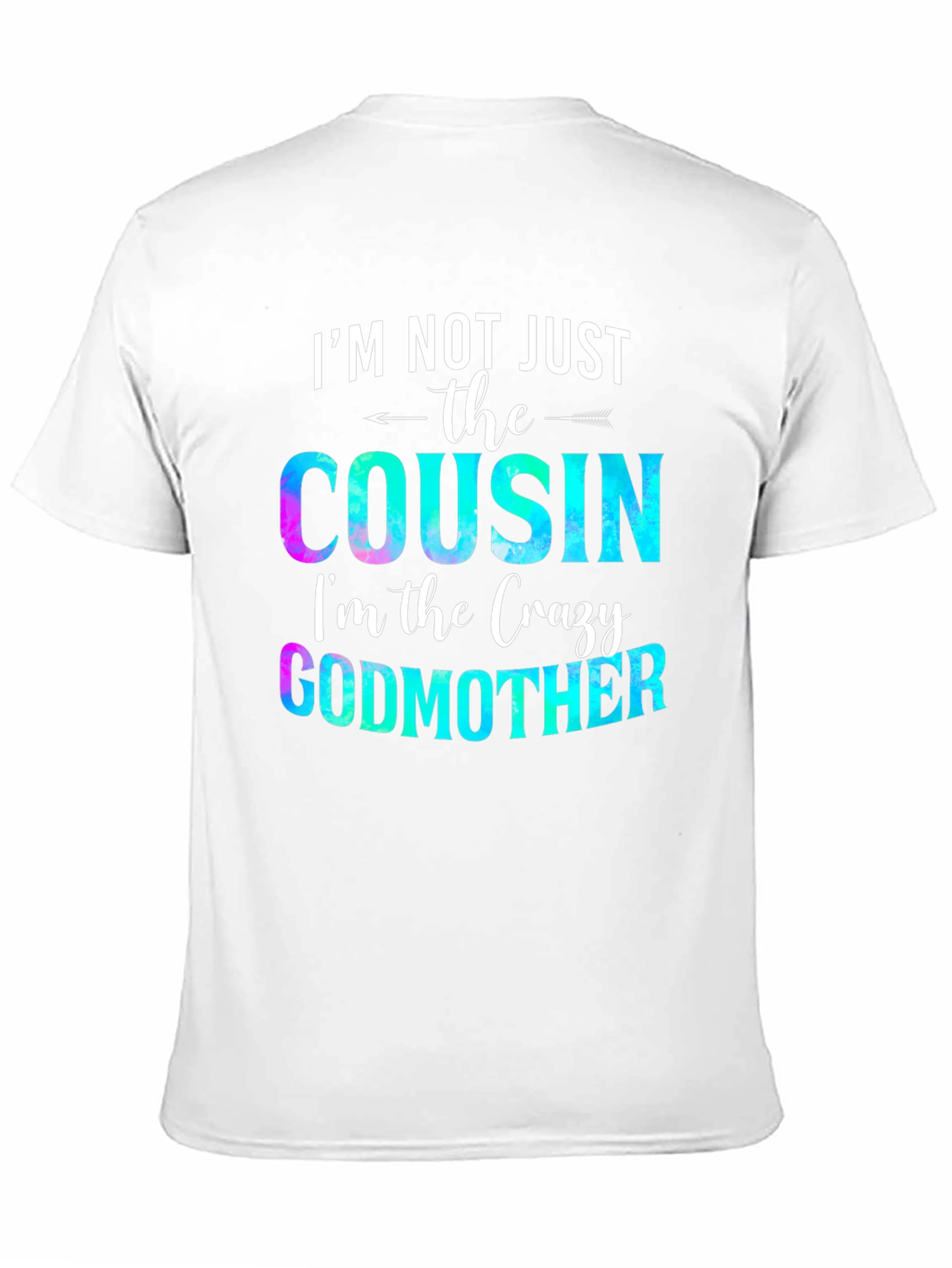 Crazy Godmother Cousin T-Shirt