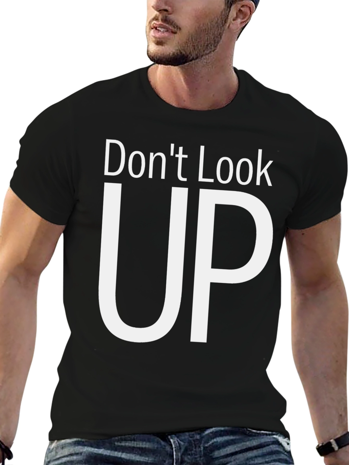 Dont Look Up T-Shirt Comfy Cotton Tee