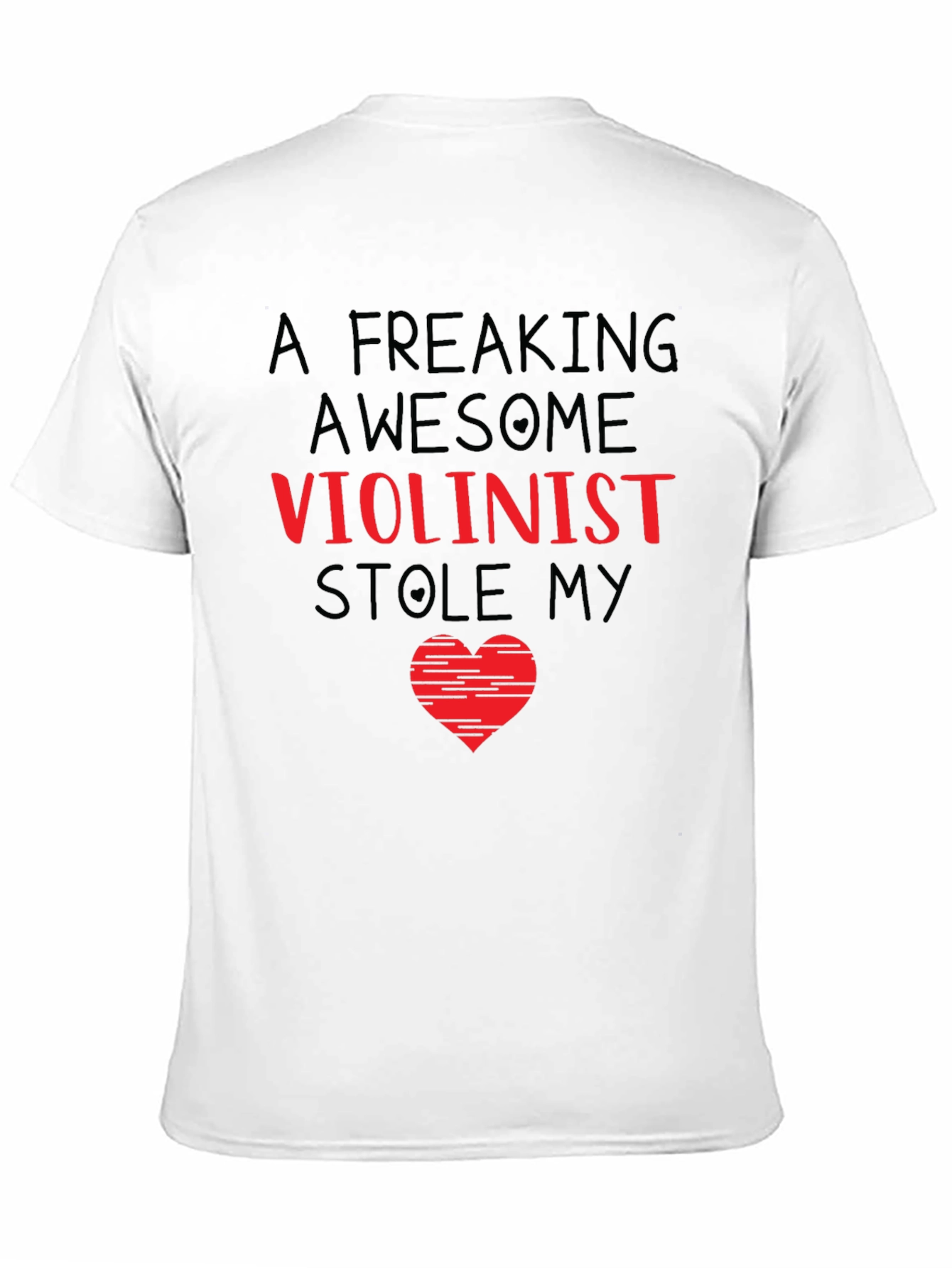 Freaking Awesome Violinist Heart T-Shirt
