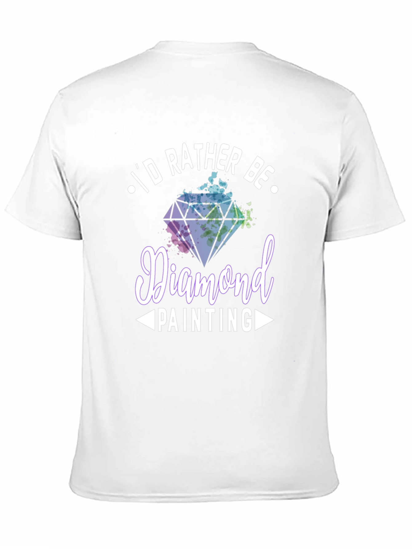 Diamond Painting Hobby T-Shirt - Id Rather Be