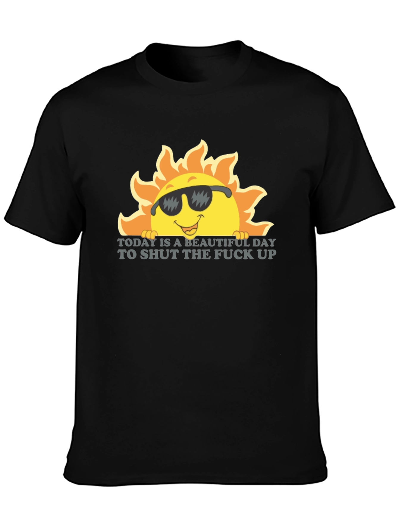 Sarcastic Sun Graphic Tee - Shut Up Black T-Shirt