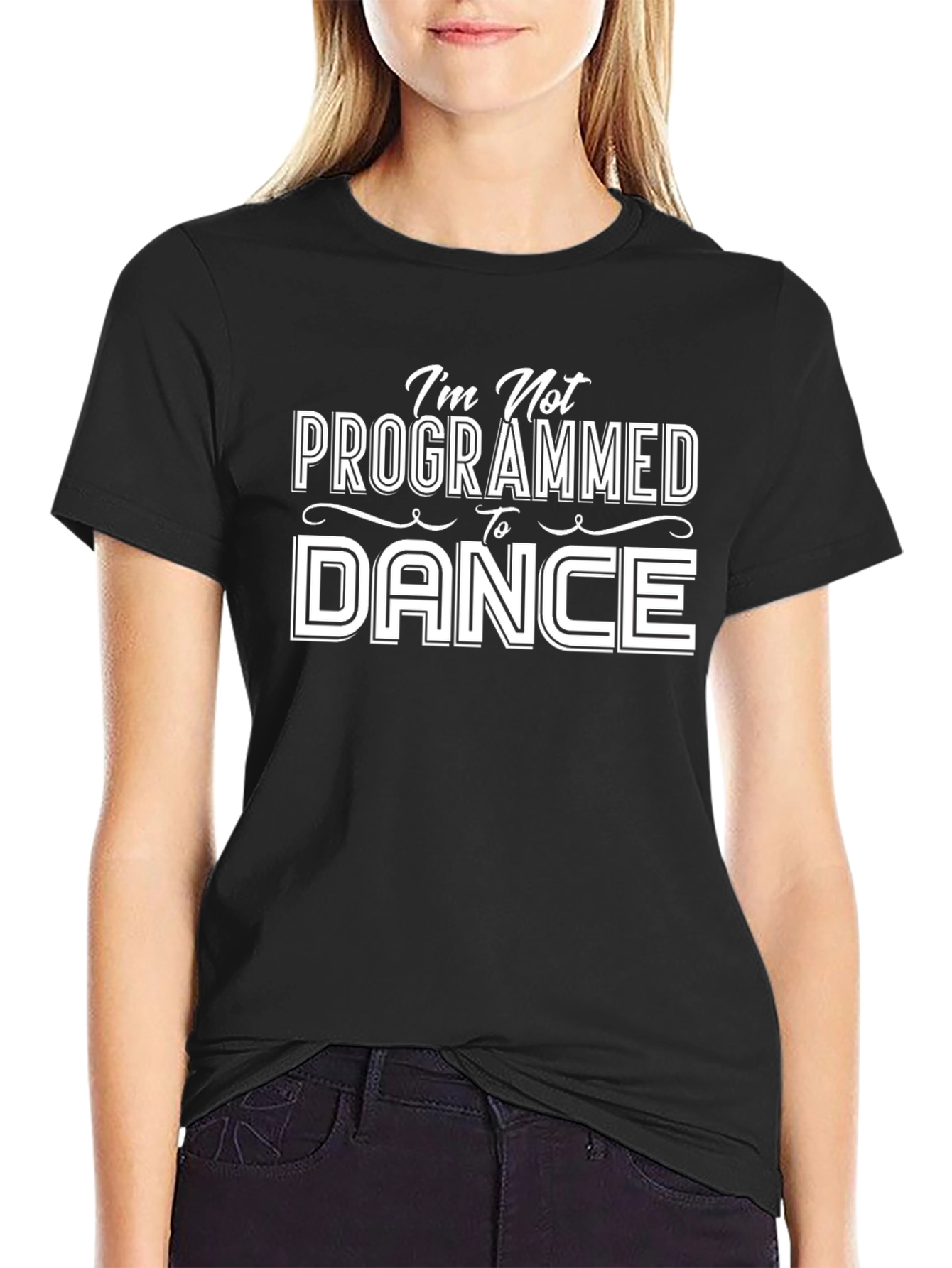 Im Not Programmed to Dance Graphic T-Shirt