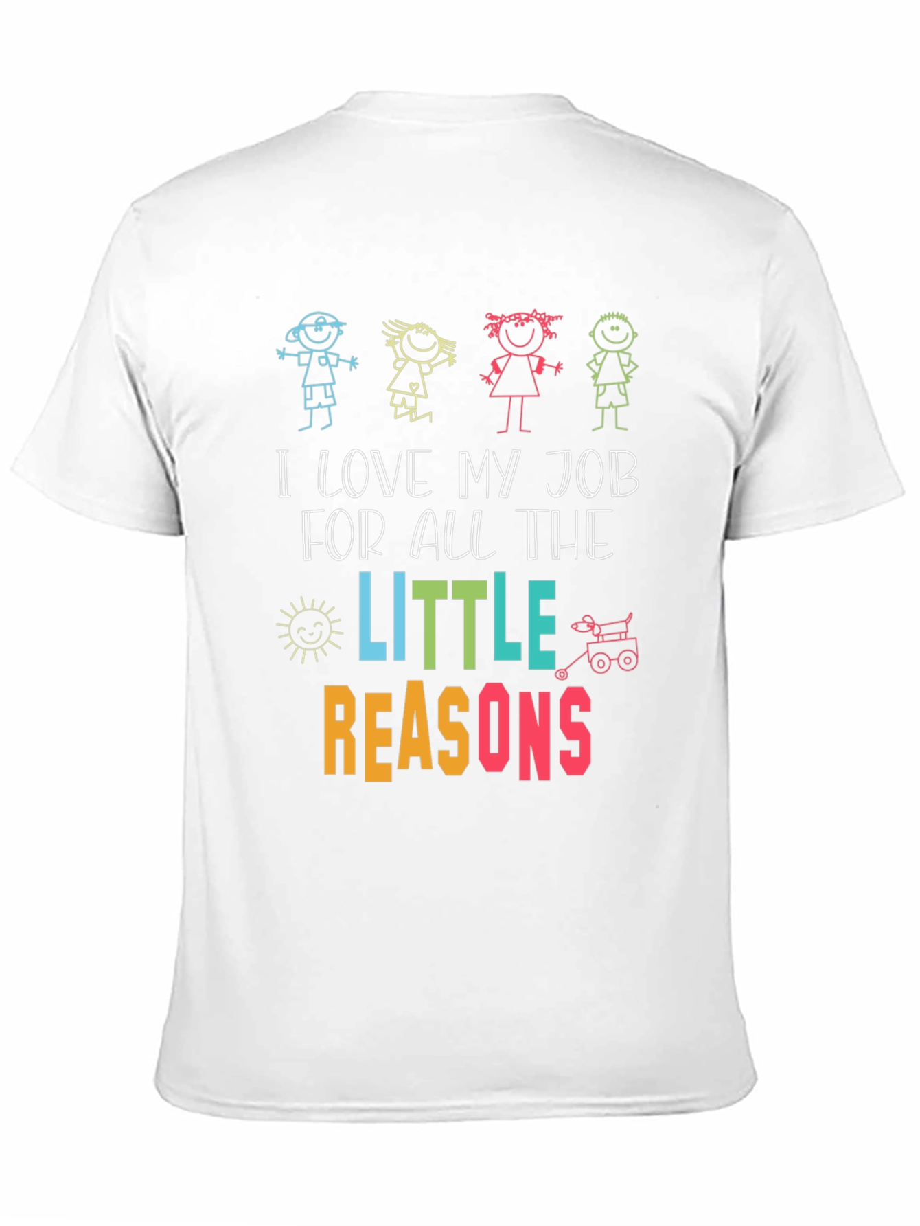 I Love My Job Teacher Graphic T-Shirt