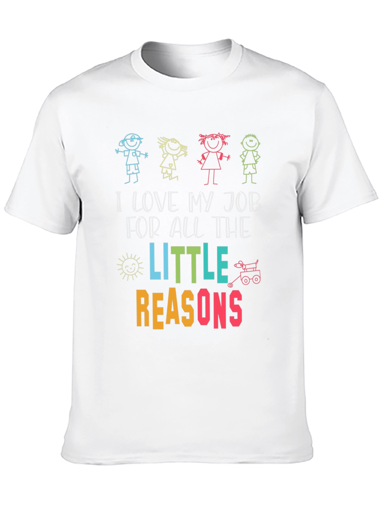 I Love My Job Teacher Graphic T-Shirt