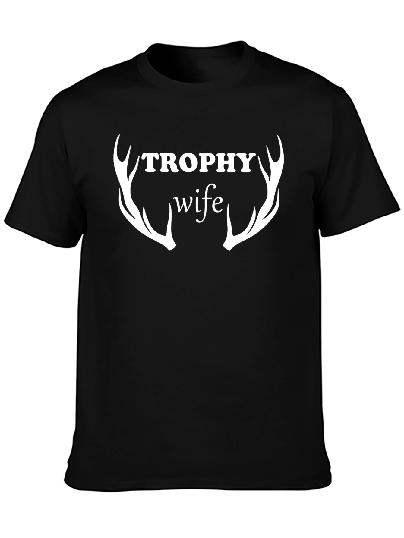 Trophy Wife Graphic T-Shirt - Antler Design