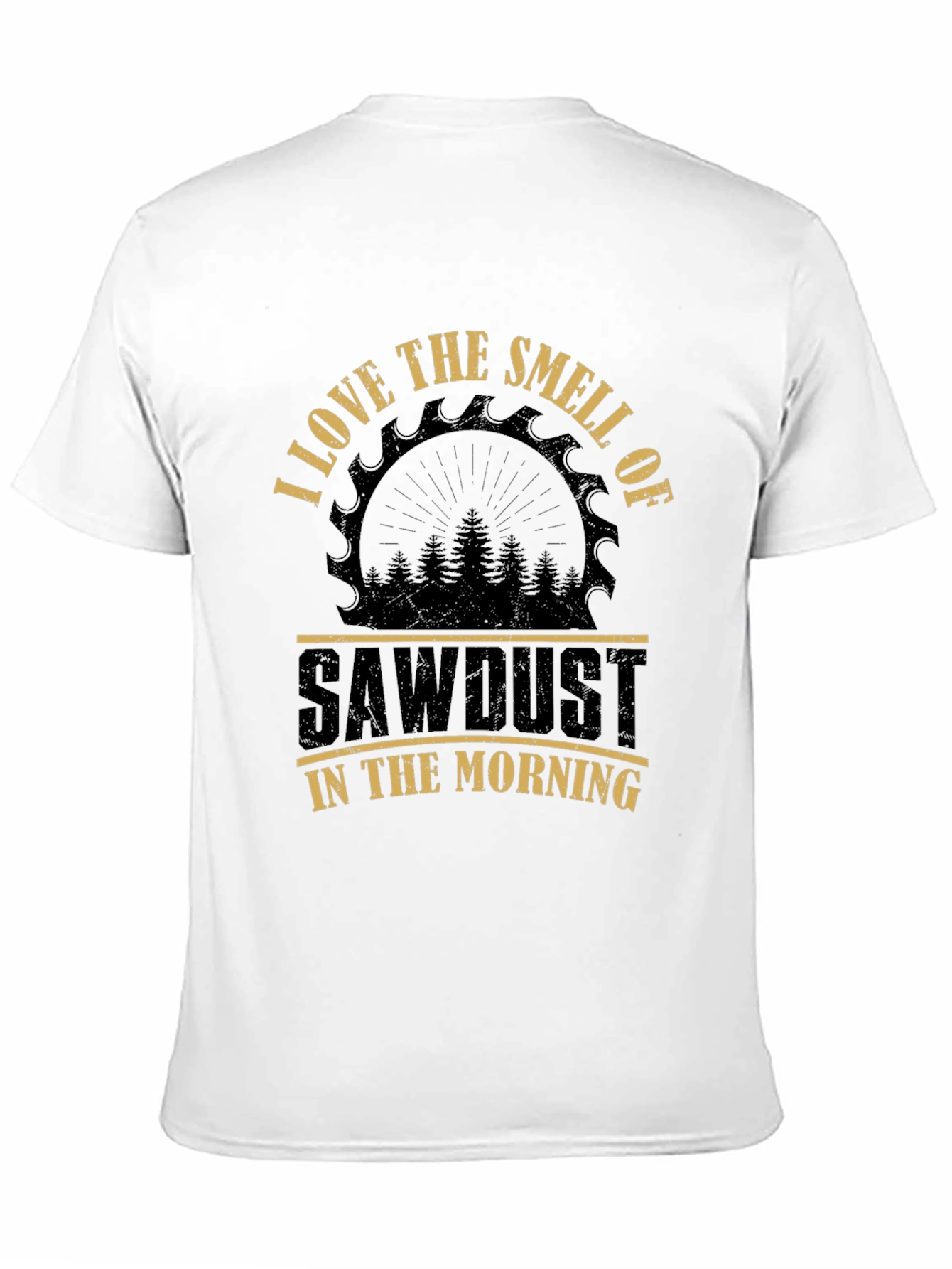 Sawdust Smell T-Shirt - Woodworker Gift