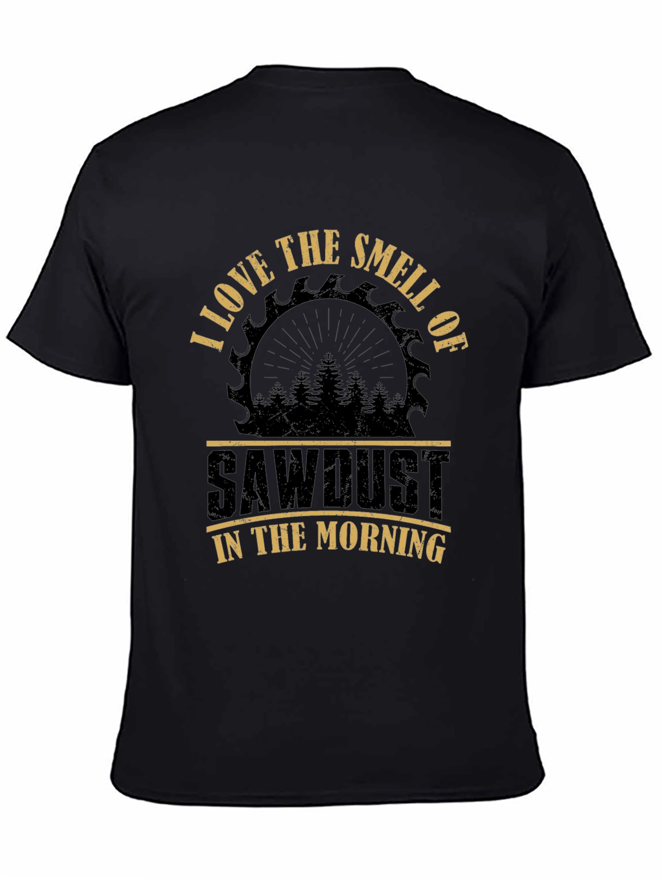 Sawdust Smell T-Shirt - Woodworker Gift