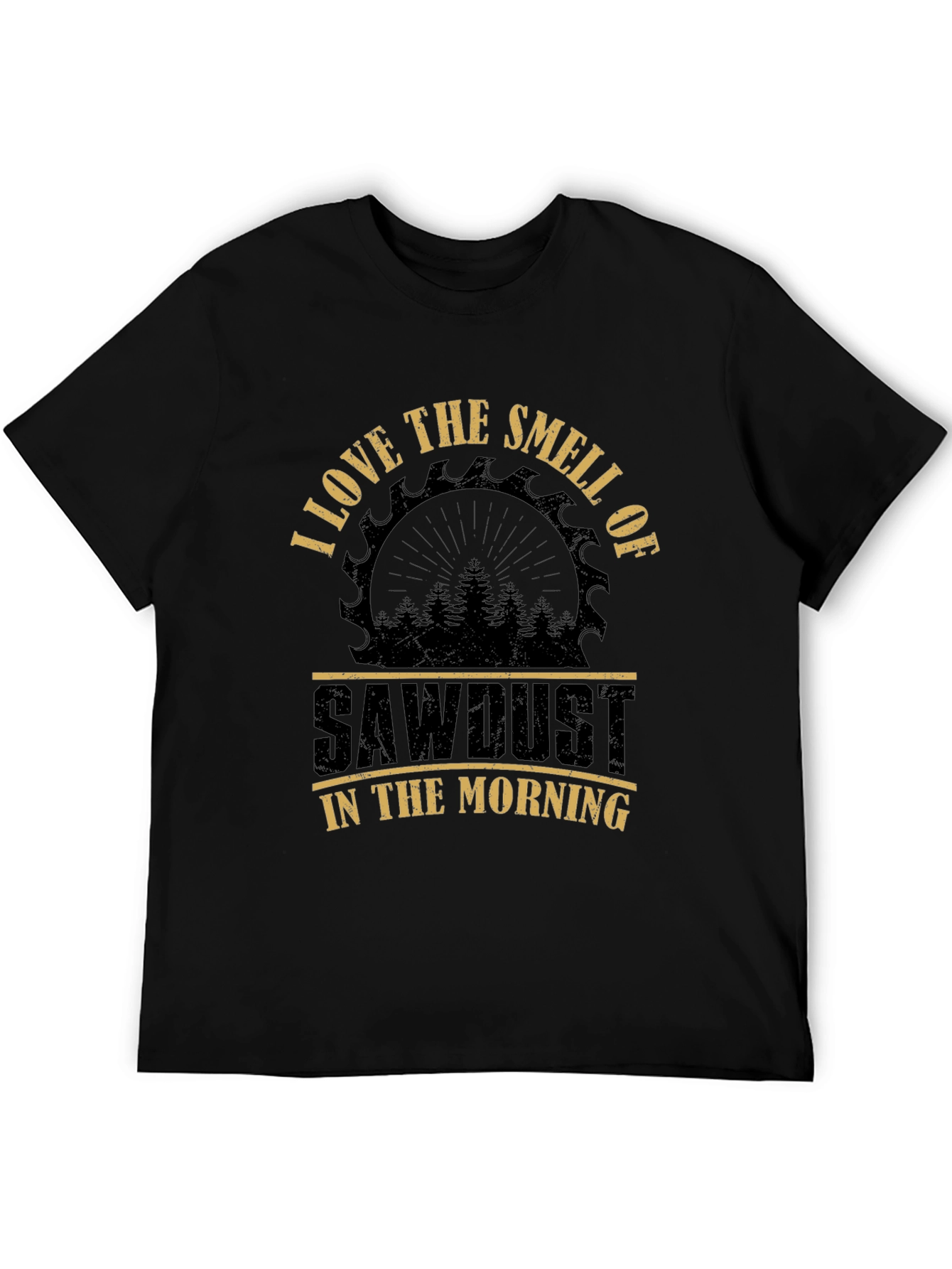 Sawdust Smell T-Shirt - Woodworker Gift