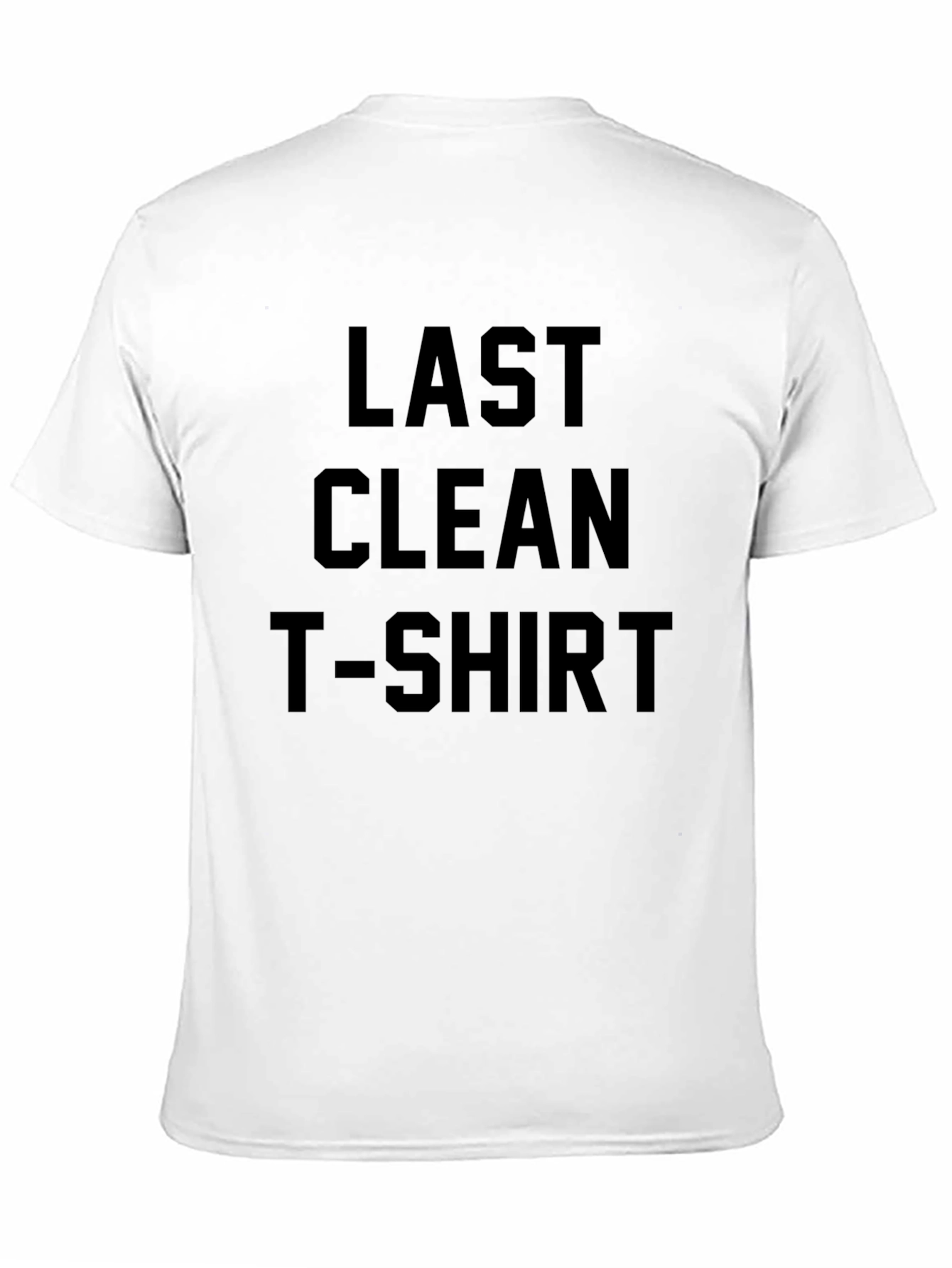 Last Clean T-Shirt Graphic Tee