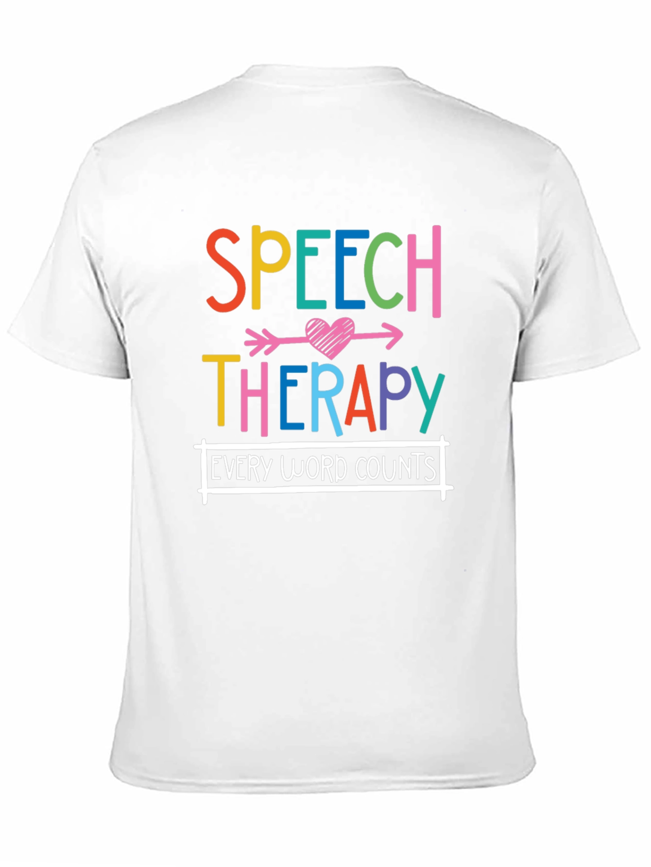 Speech Therapy T-Shirt - Every Word Counts Tee