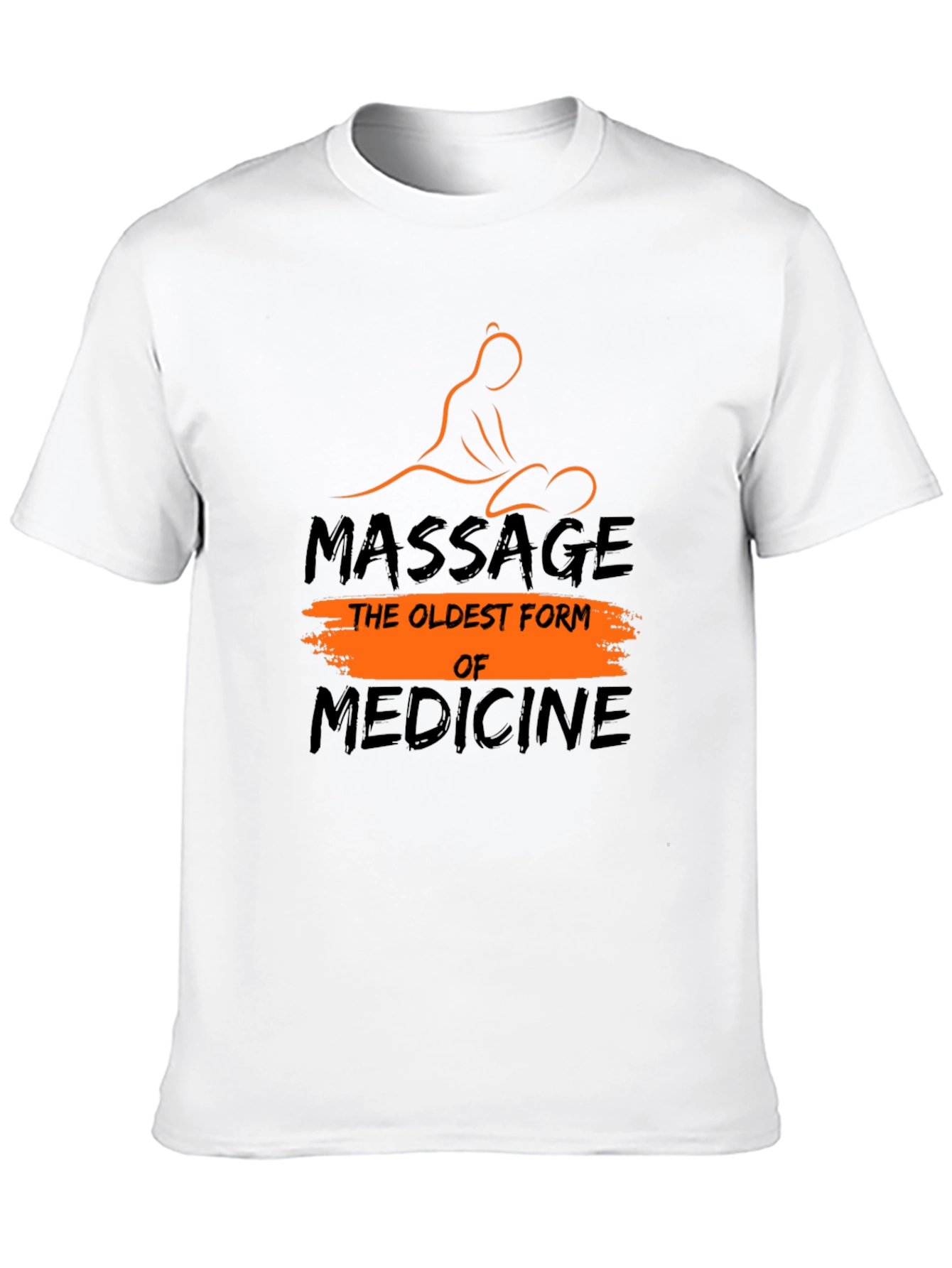 Massage Therapy T-Shirt: The Oldest Form of Medicine