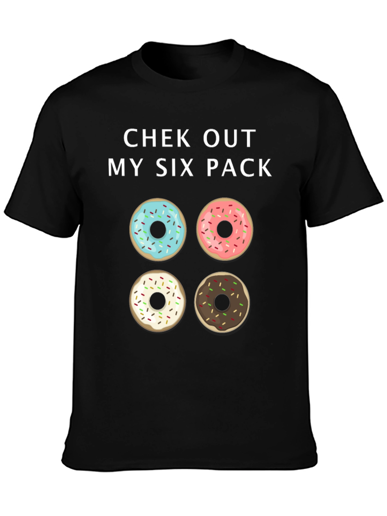 Chek Out My Six Pack Donut Graphic Tee