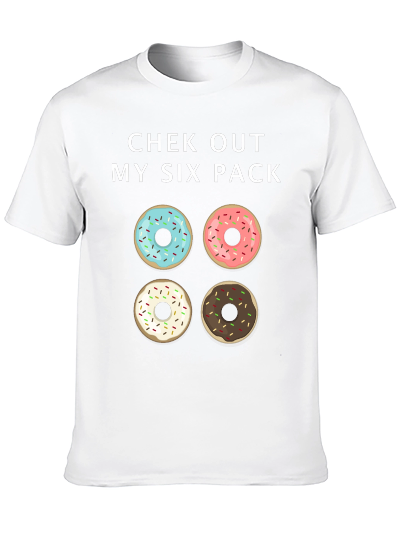 Chek Out My Six Pack Donut Graphic Tee