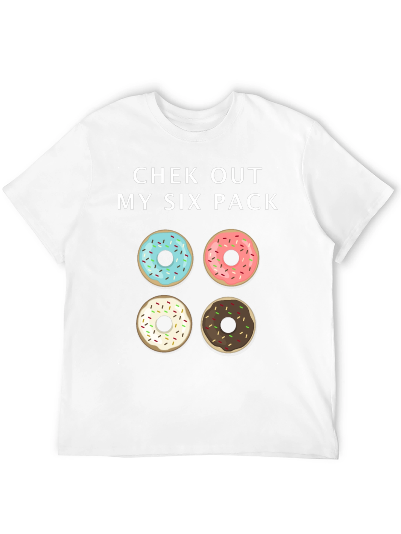 Chek Out My Six Pack Donut Graphic Tee