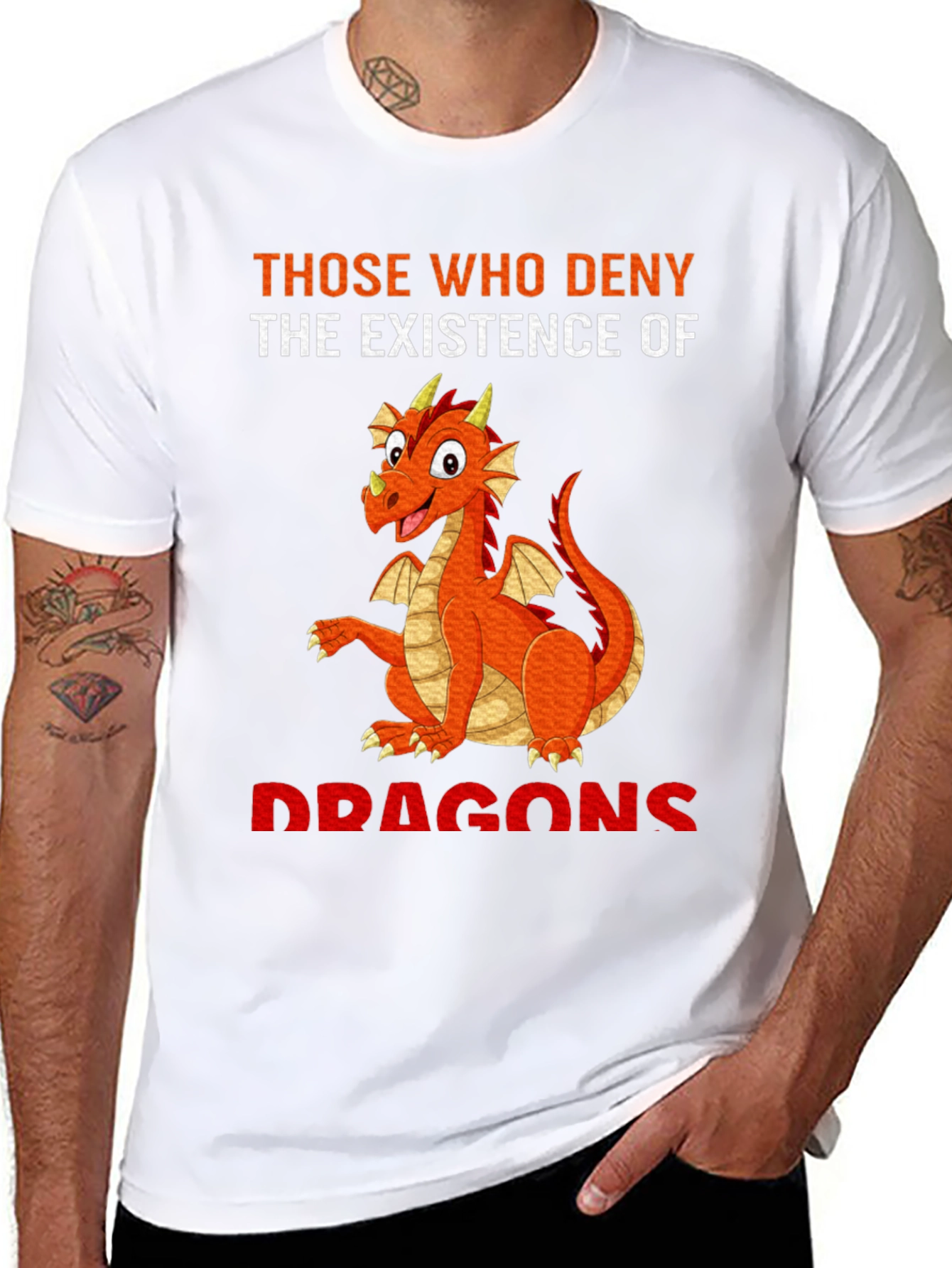Dragon T-Shirt - Those Who Deny Dragons