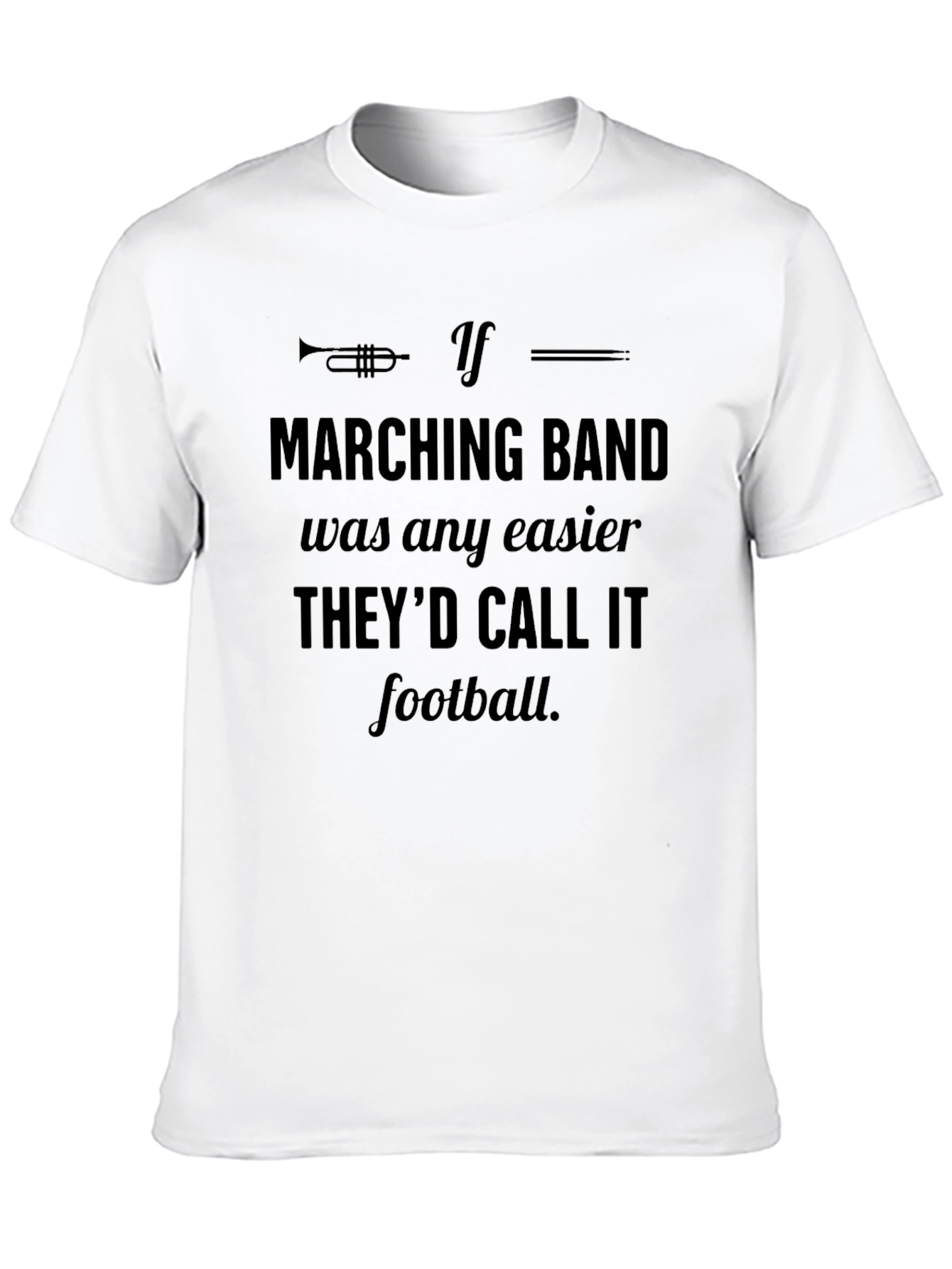 Marching Band T-Shirt - Funny Music Tee