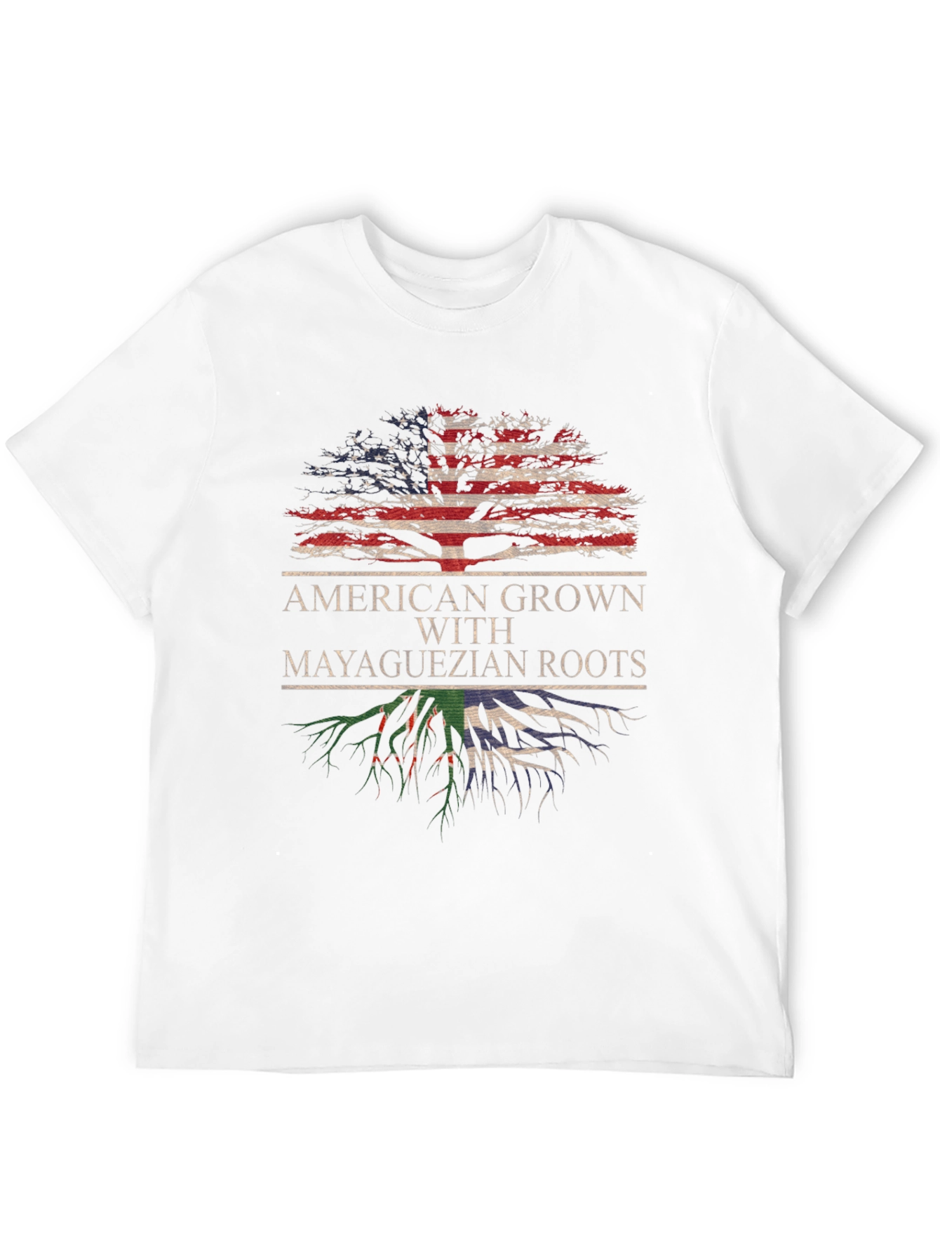American Grown with Mayaguezian Roots T-Shirt