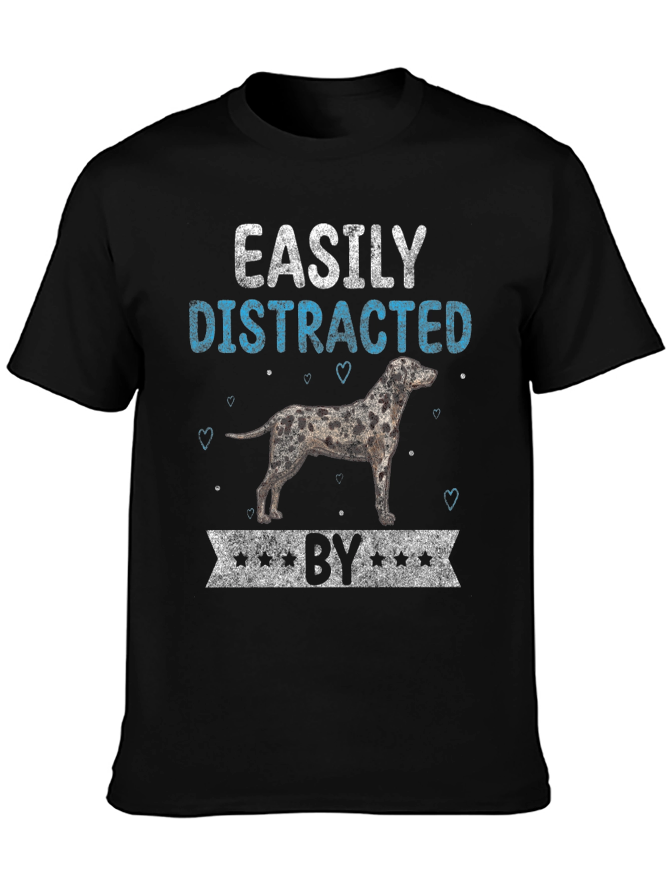 Easily Distracted By Dog T-Shirt