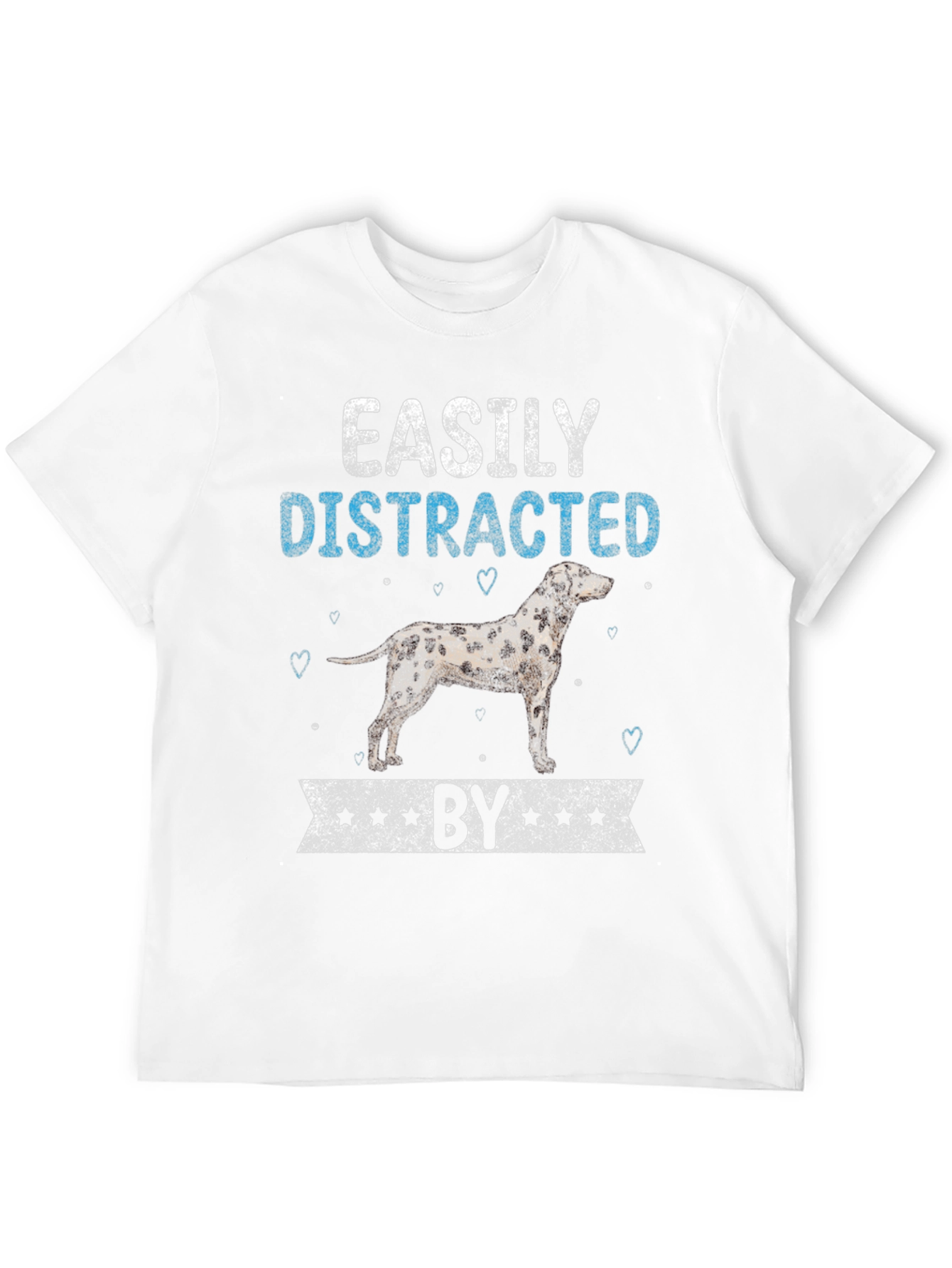 Easily Distracted By Dog T-Shirt