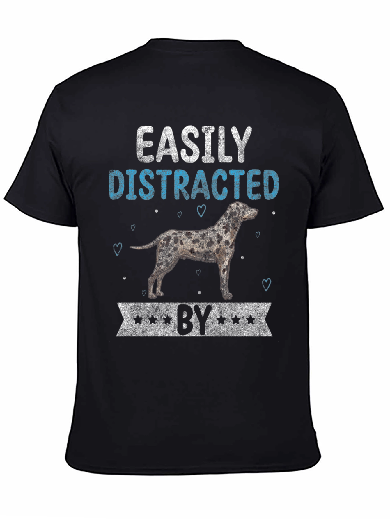 Easily Distracted By Dog T-Shirt