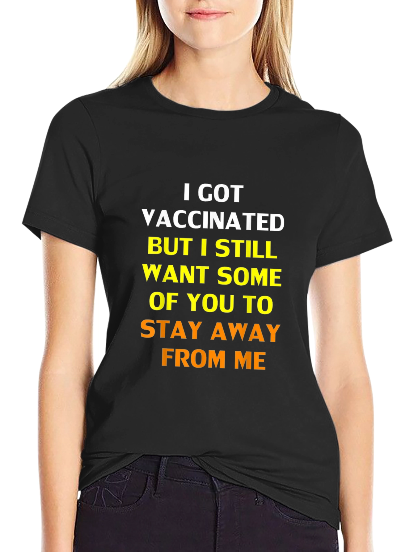 Vaccinated Funny Sarcastic Stay Away T-Shirt