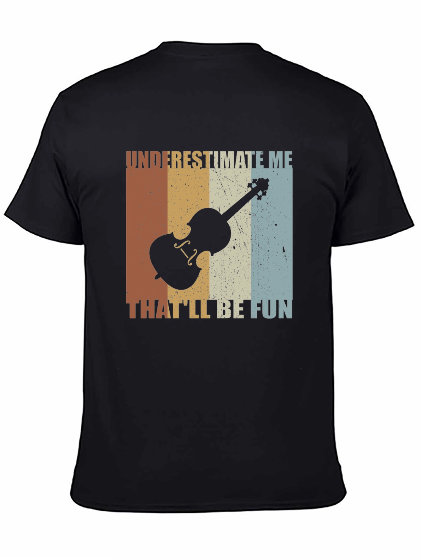 Violin Player T-Shirt - Underestimate Me