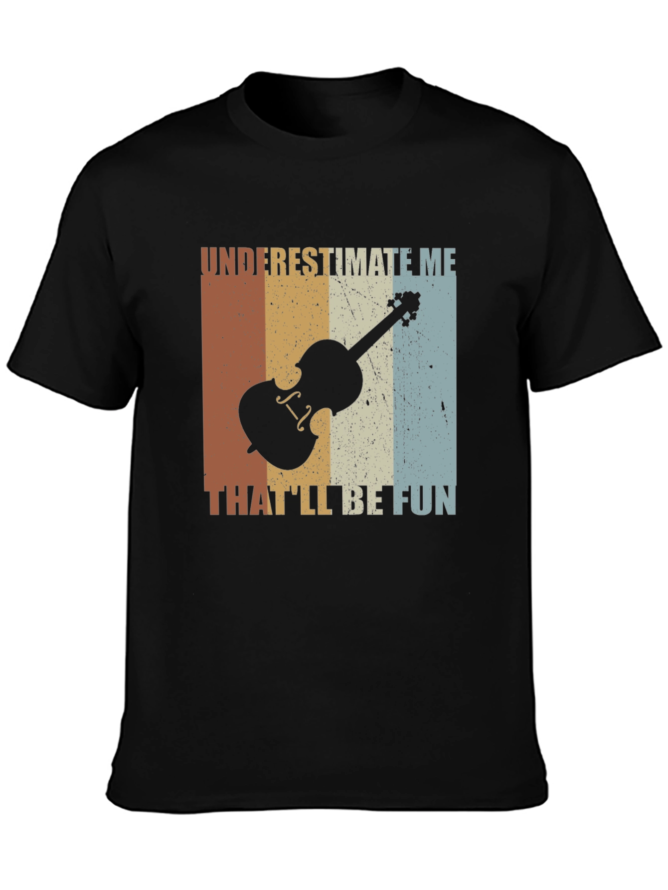 Violin Player T-Shirt - Underestimate Me