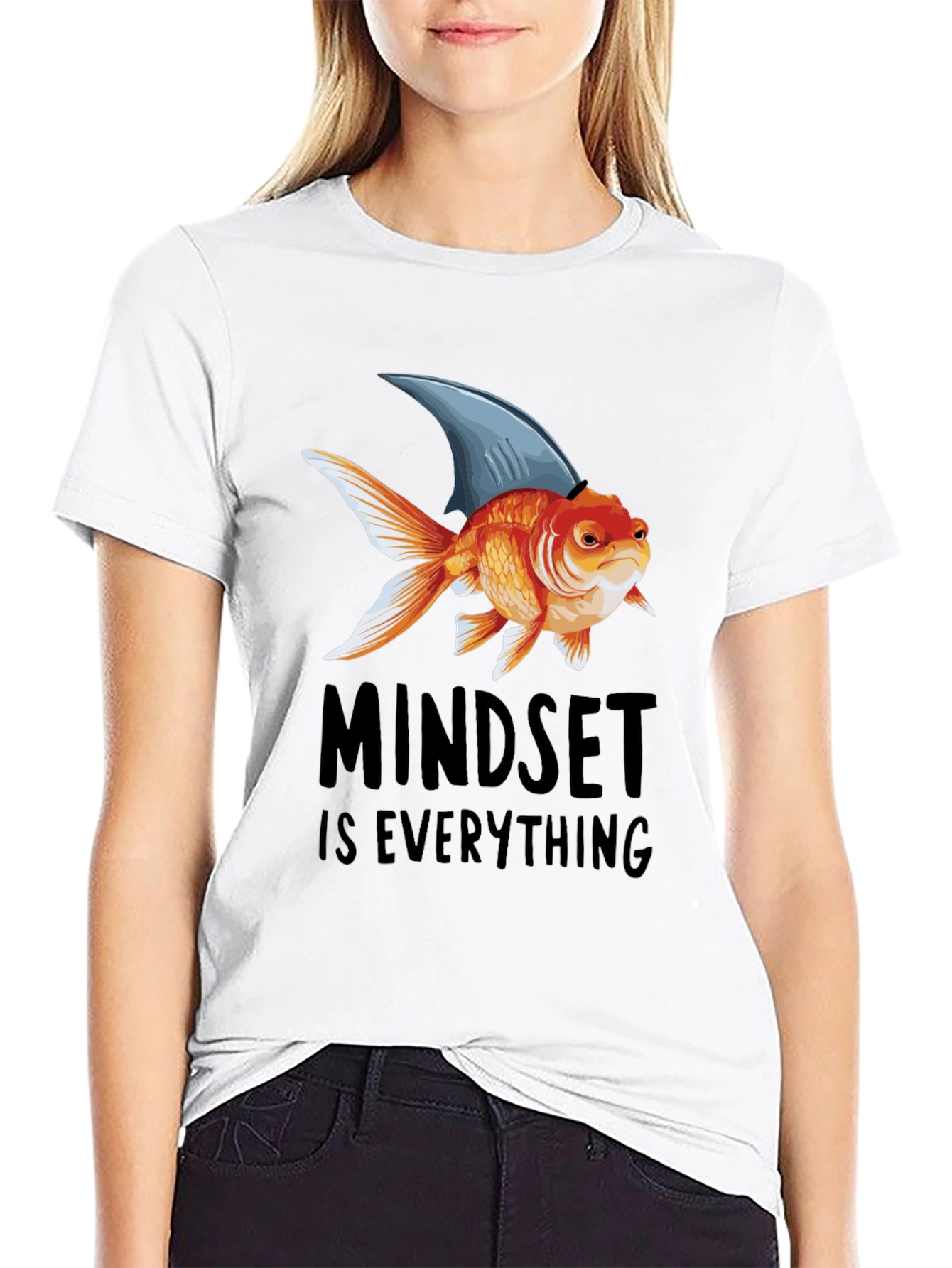 Mindset is Everything T-Shirt: Goldfish with Shark Fin