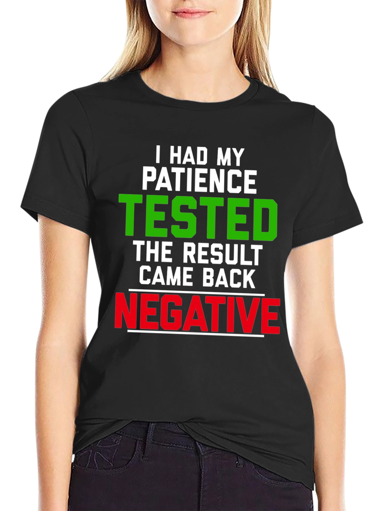 Funny Patience Tested Negative Graphic T-Shirt