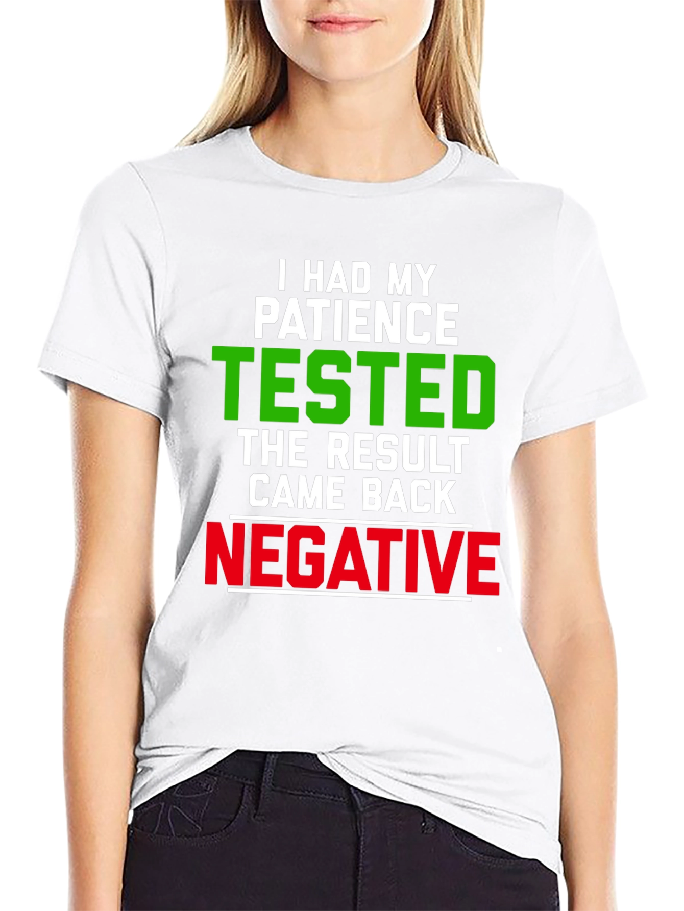 Funny Patience Tested Negative Graphic T-Shirt