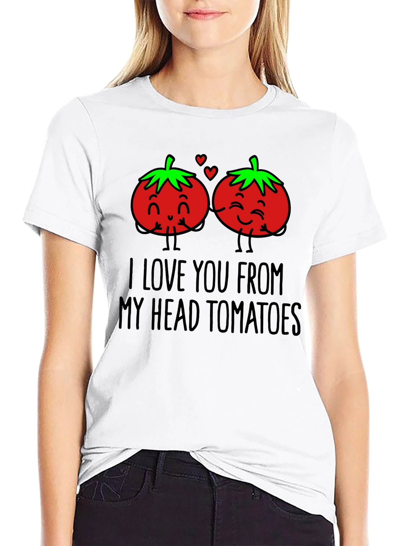 I Love You From My Head Tomatoes T-Shirt