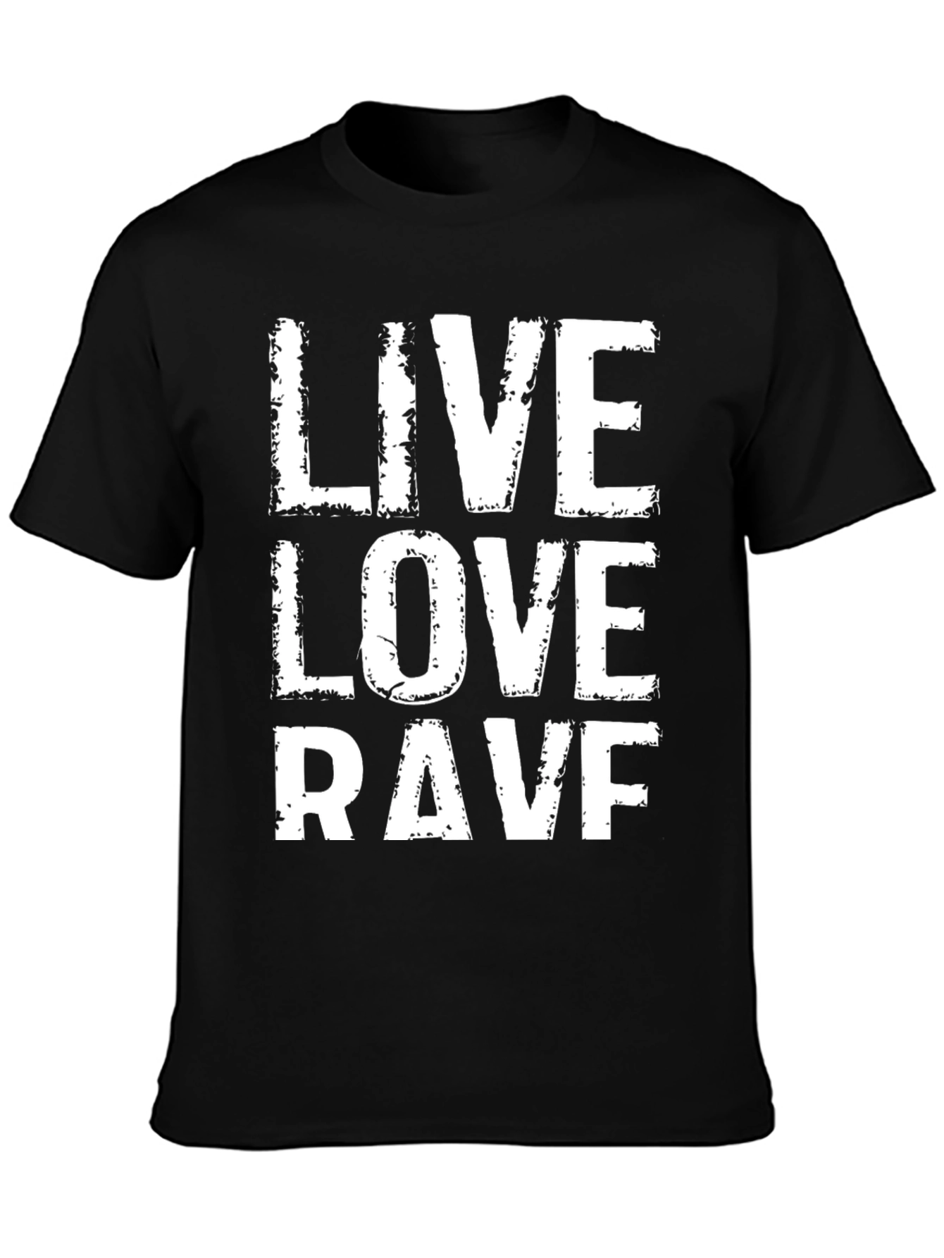 Live Love Rave T-Shirt - Distressed Print