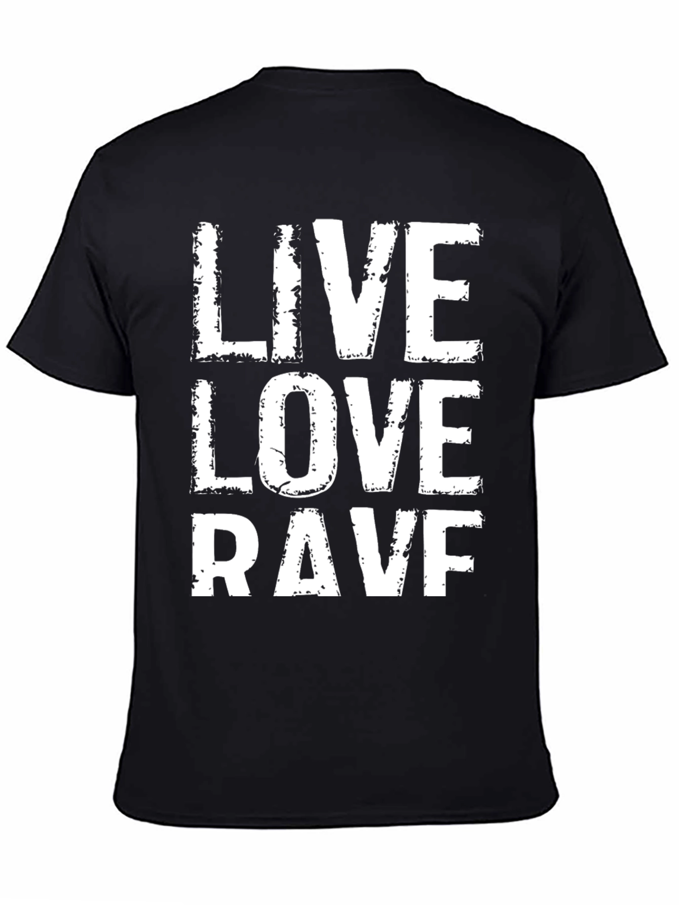 Live Love Rave T-Shirt - Distressed Print