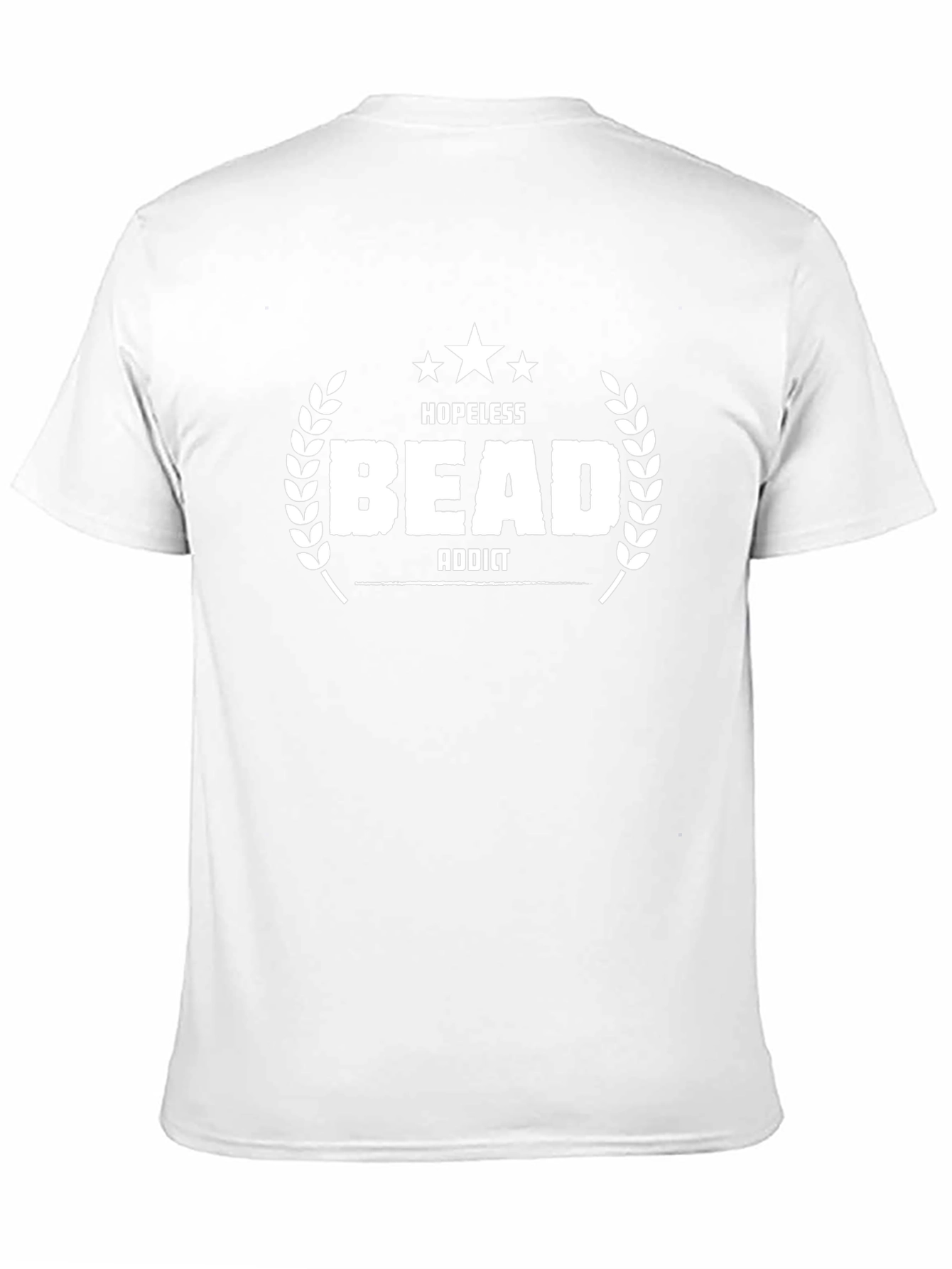 Hopeless Bead Addict T-Shirt - Funny Hobby Apparel
