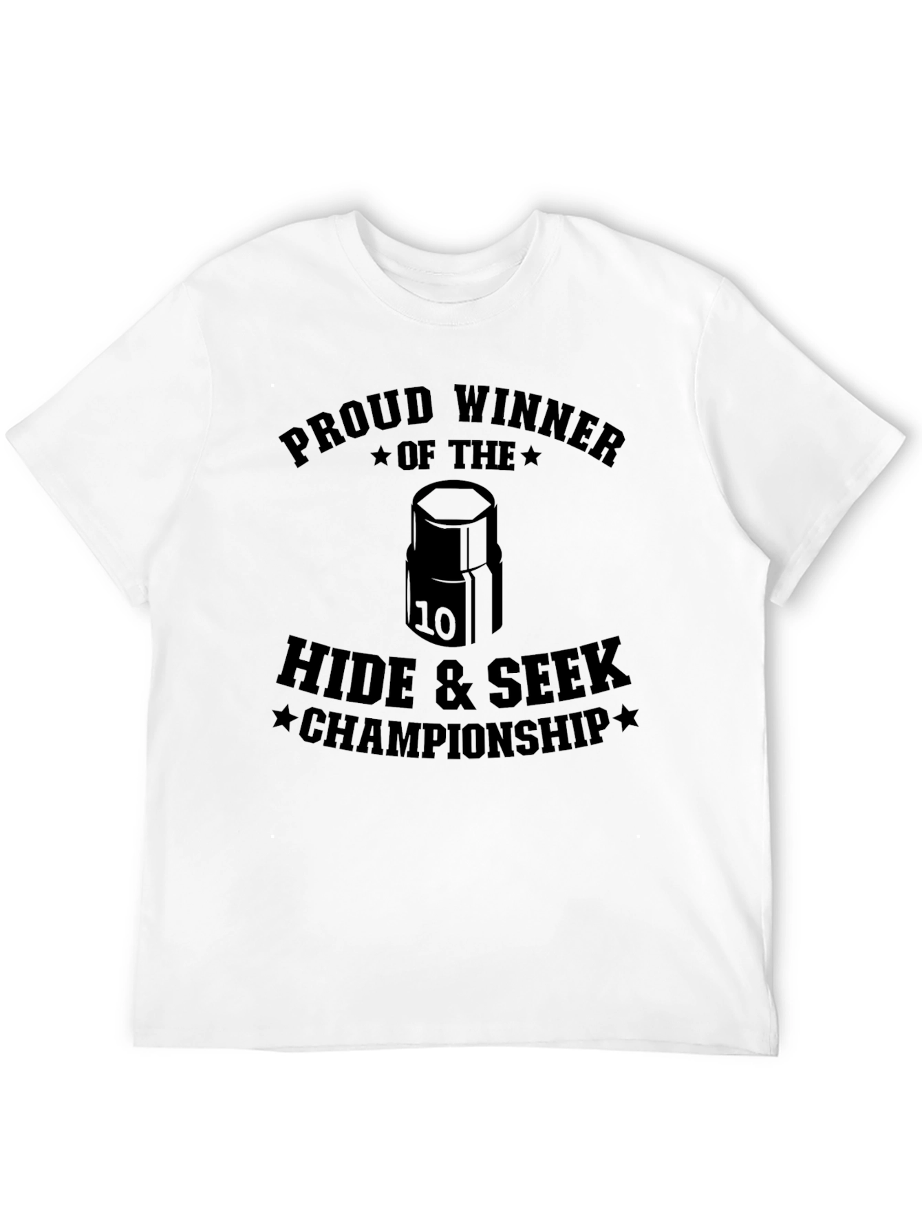 Proud Winner Hide & Seek Championship T-Shirt