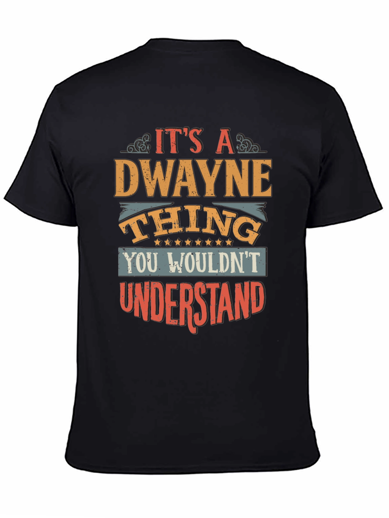 Its a Dwayne Thing T-Shirt